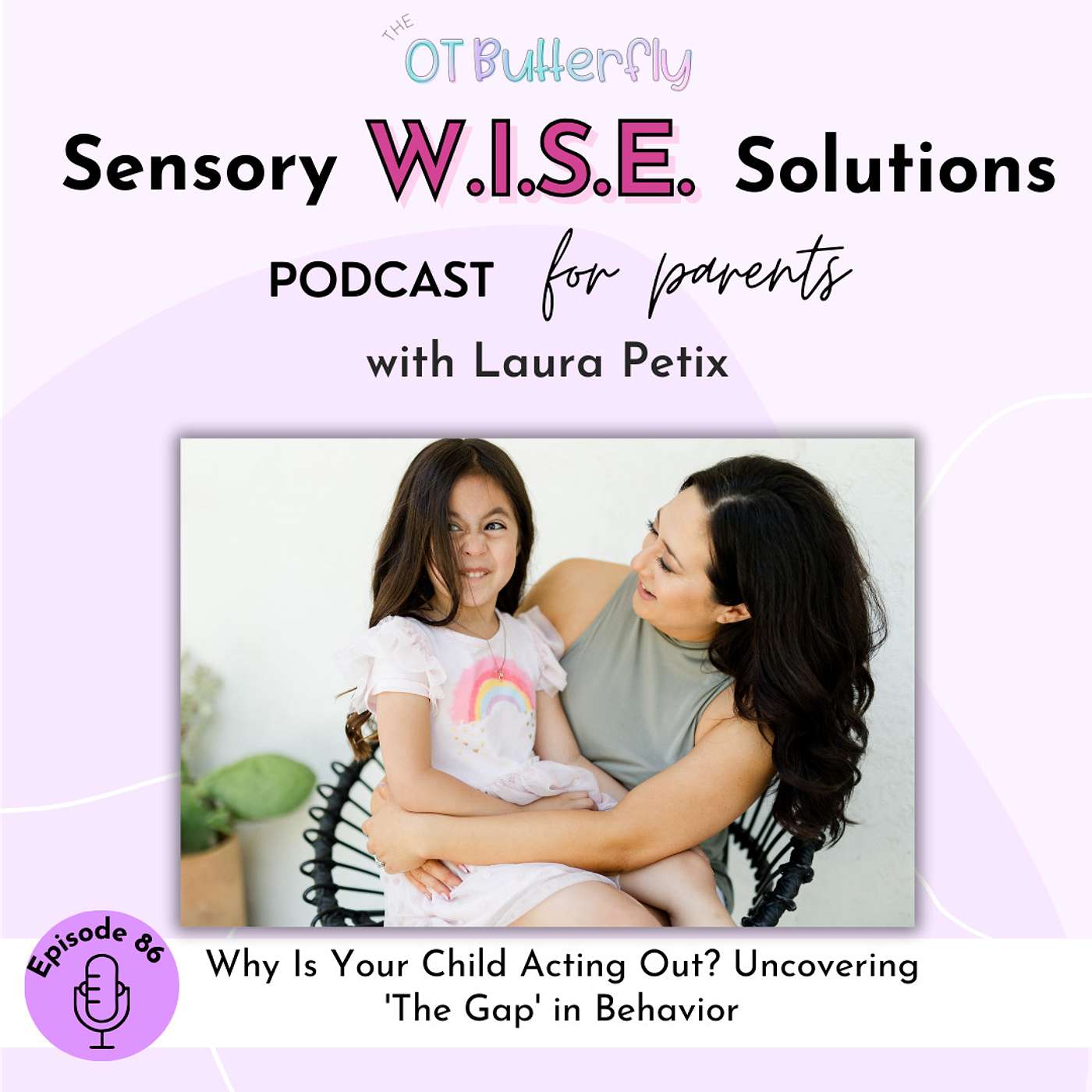 Sensory W.I.S.E. Solutions Podcast for Parents