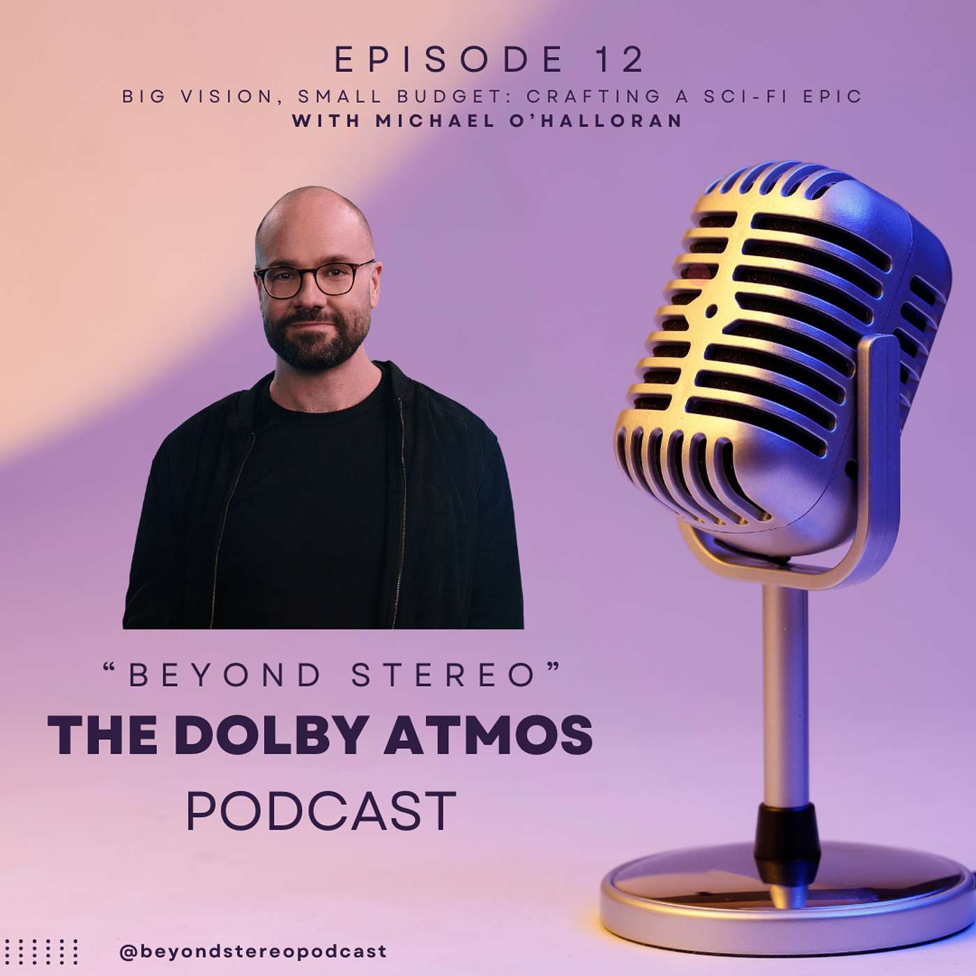 Beyond Stereo: The Dolby Atmos Podcast