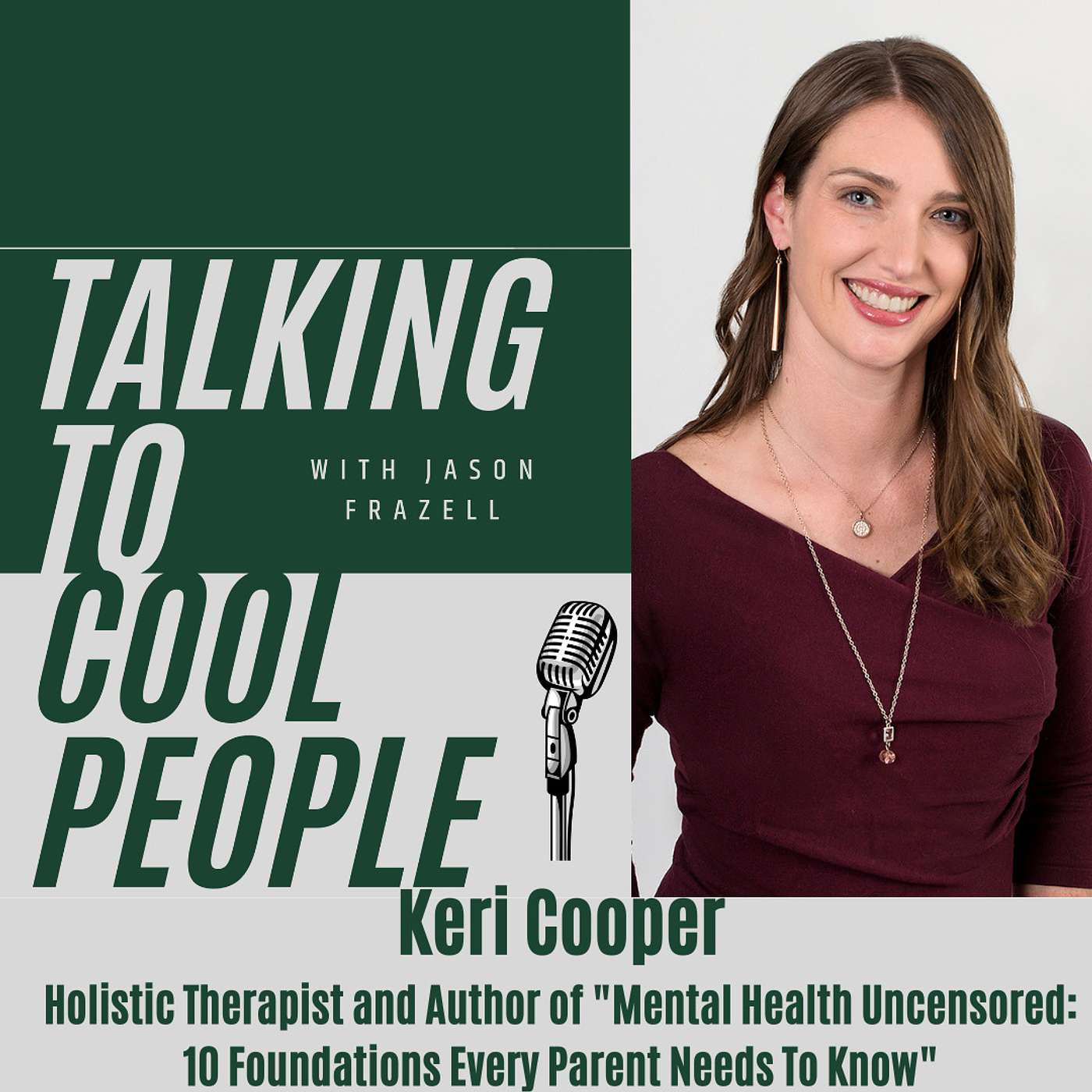 Talking to Cool People w/ Jason Frazell