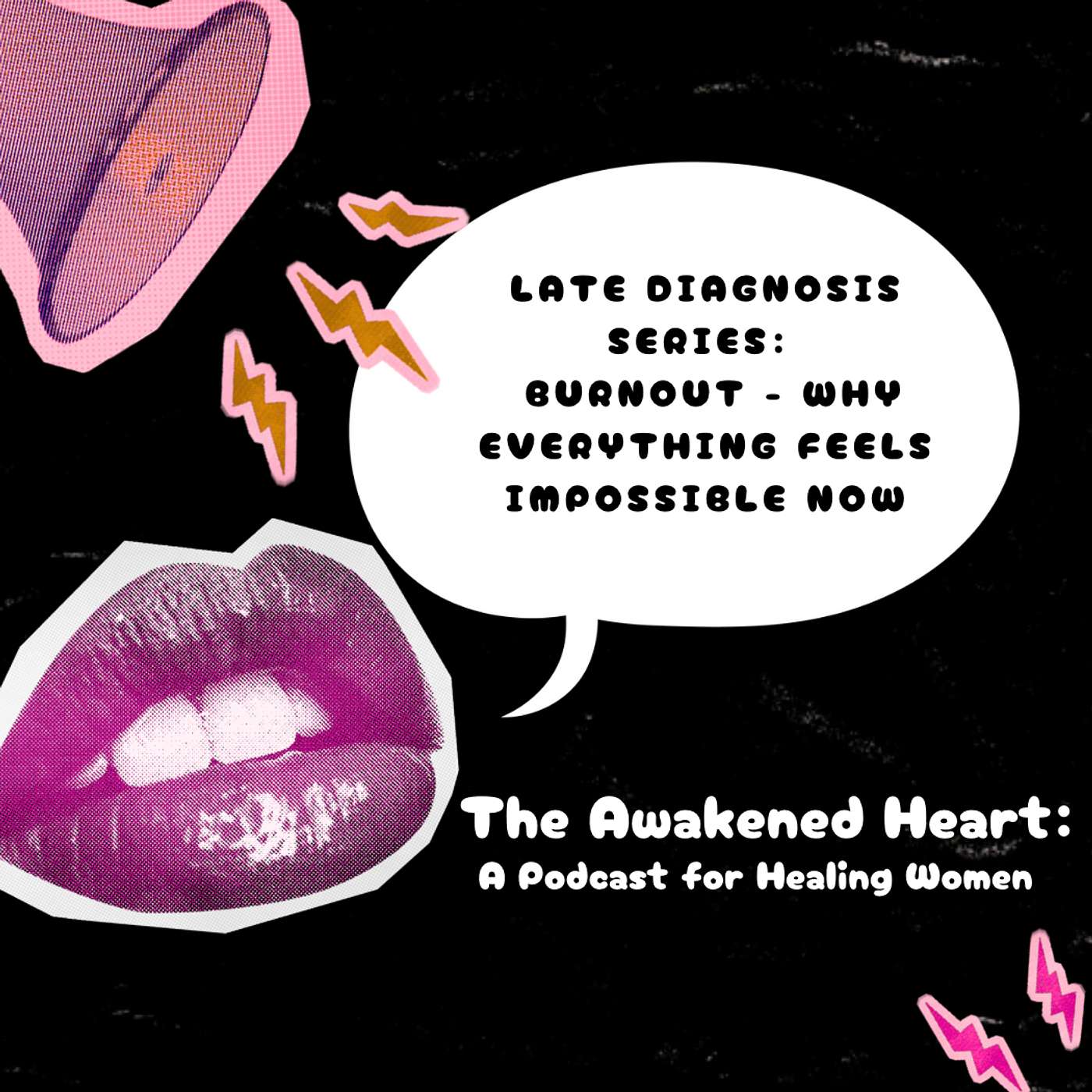 LATE DIAGNOSIS SERIES: Autistic/ADHD Burnout - Why Everything Feels Impossible Now episode artwork