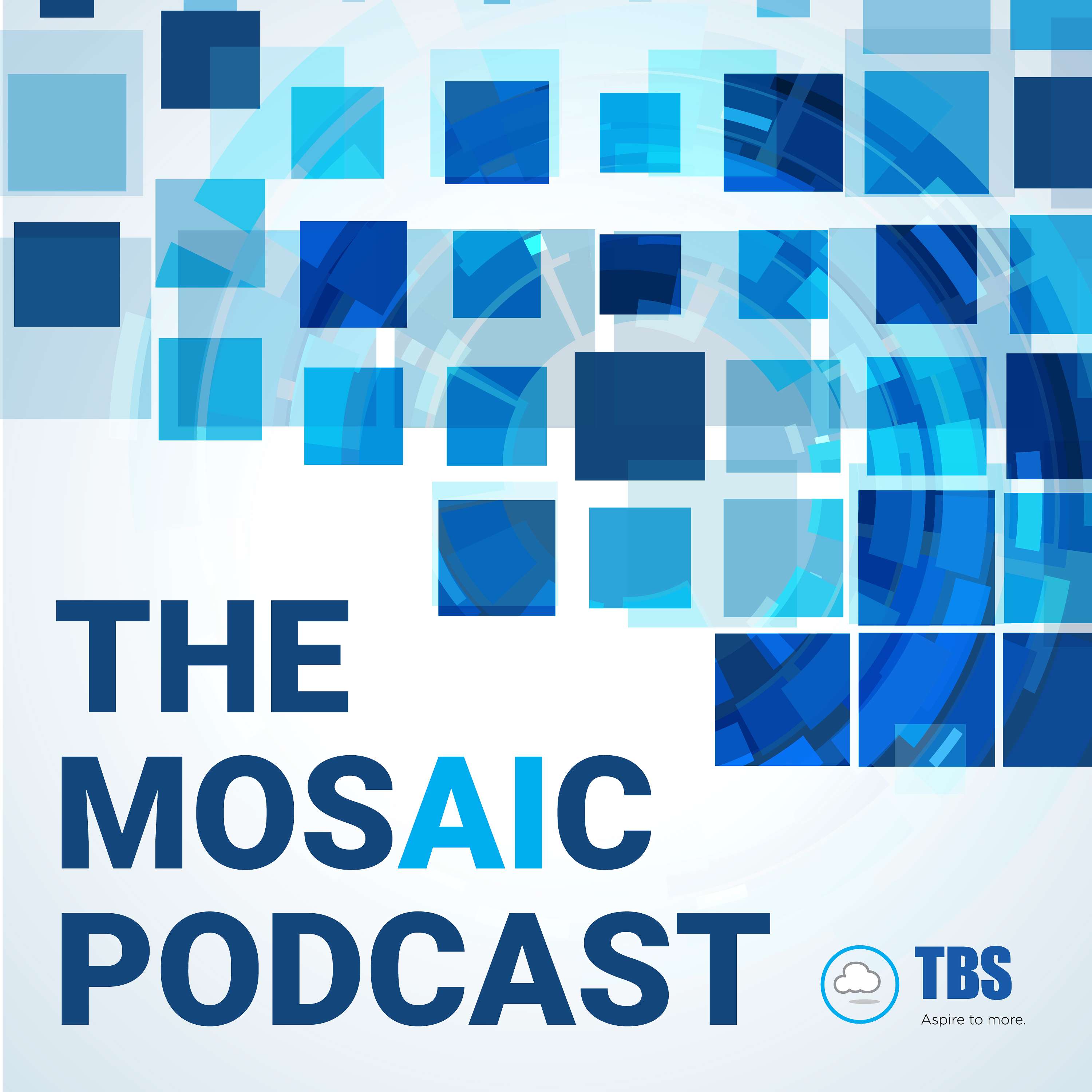 The Mosaic Podcast