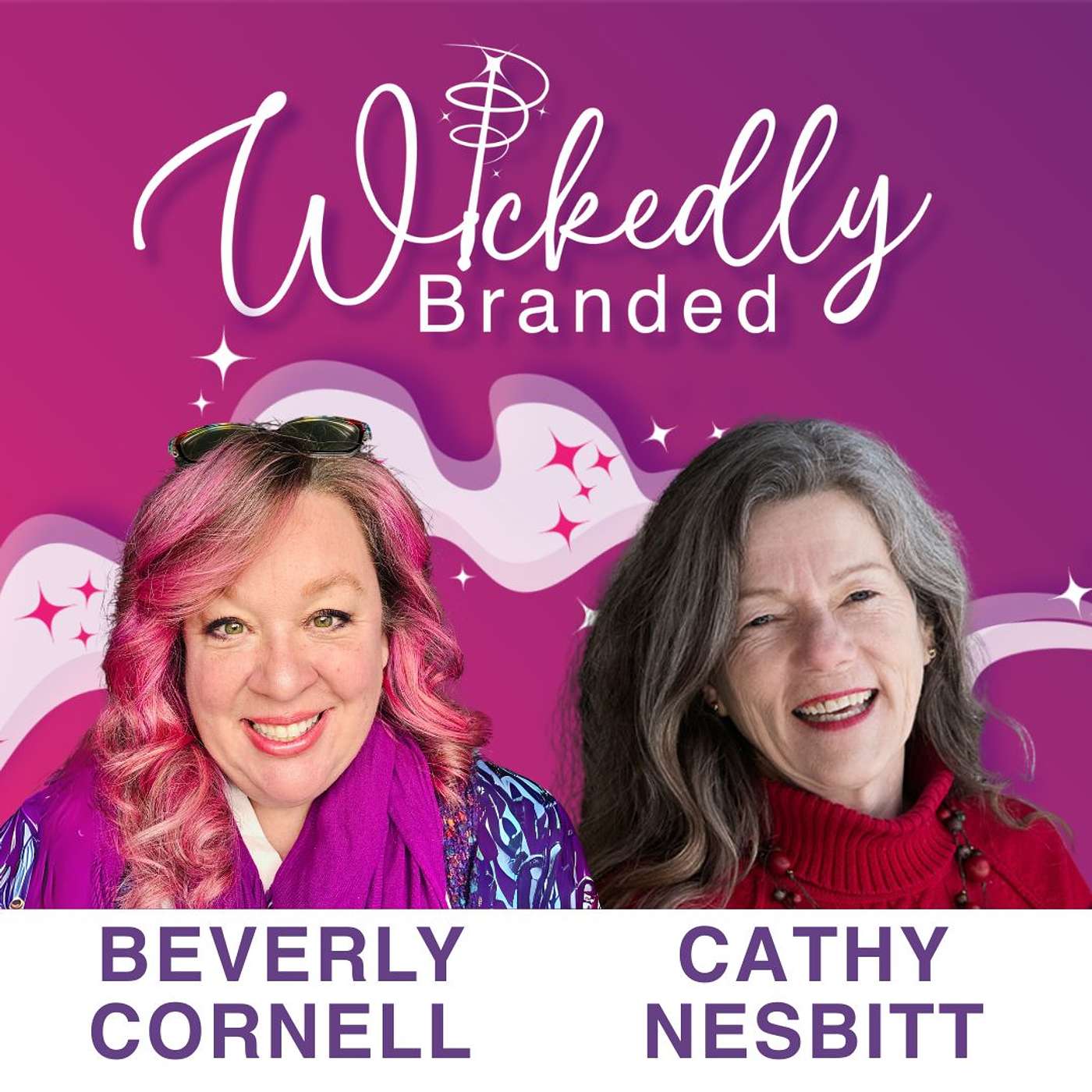Marketing, Magic, & The Messy Middle: Wickedly Branded