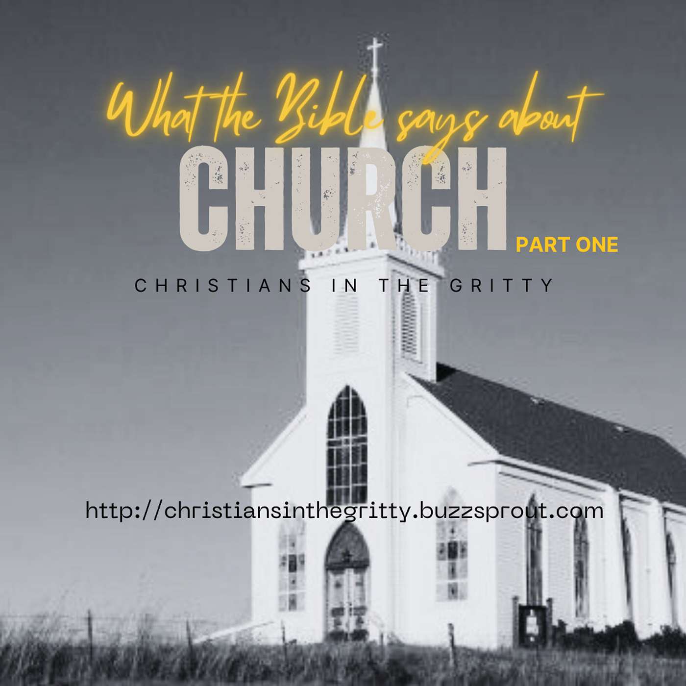 What the Bible Says About Church- Part One episode artwork
