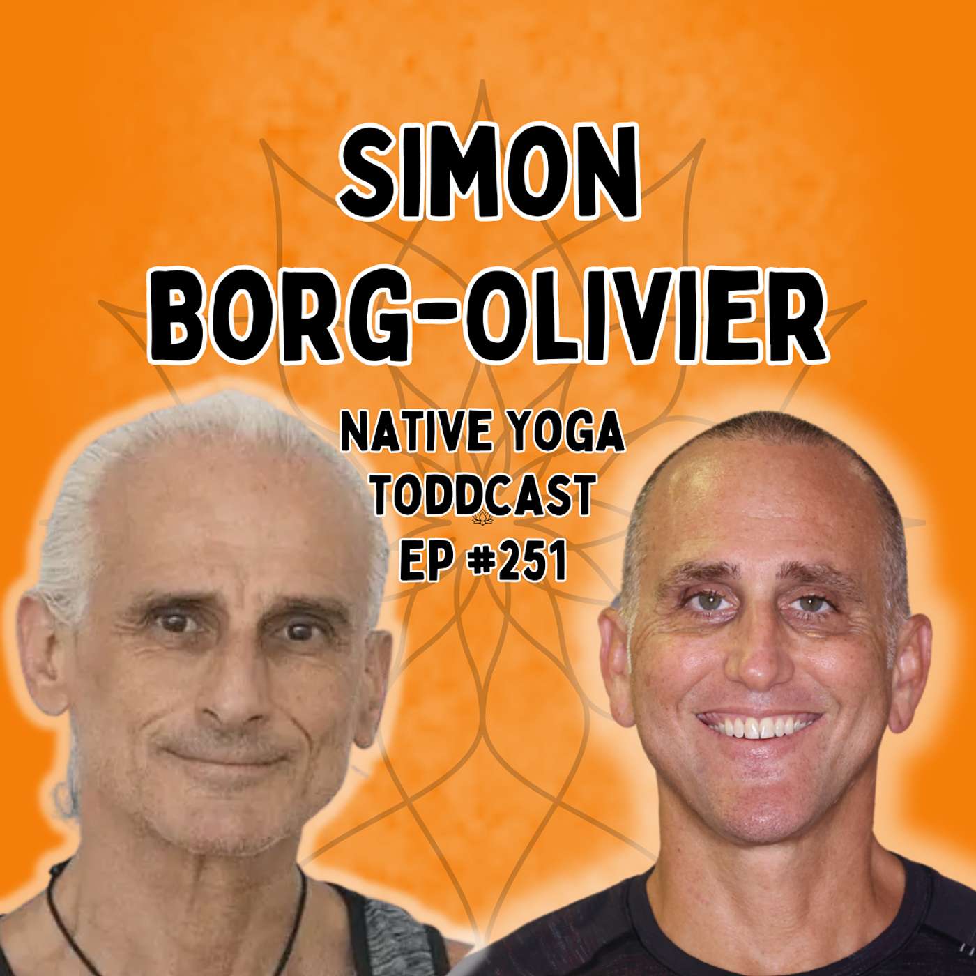 Simon Borg-Olivier: From Tradition to Innovation in Yoga Simon Borg-Olivier: From Tradition to Innovation in Yoga