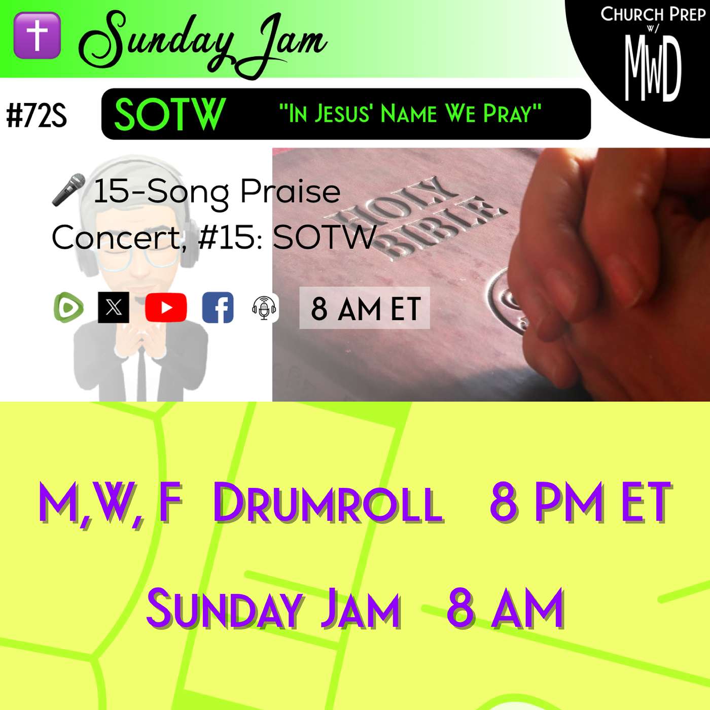 ✝️ #72S 🎤Sunday Jam, ft SOTW: "In Jesus’ Name We Pray" | Church Prep w/ MWD ✝️ #72S 🎤Sunday Jam, ft SOTW: "In Jesus’ Name We Pray" | Church Prep w/ MWD