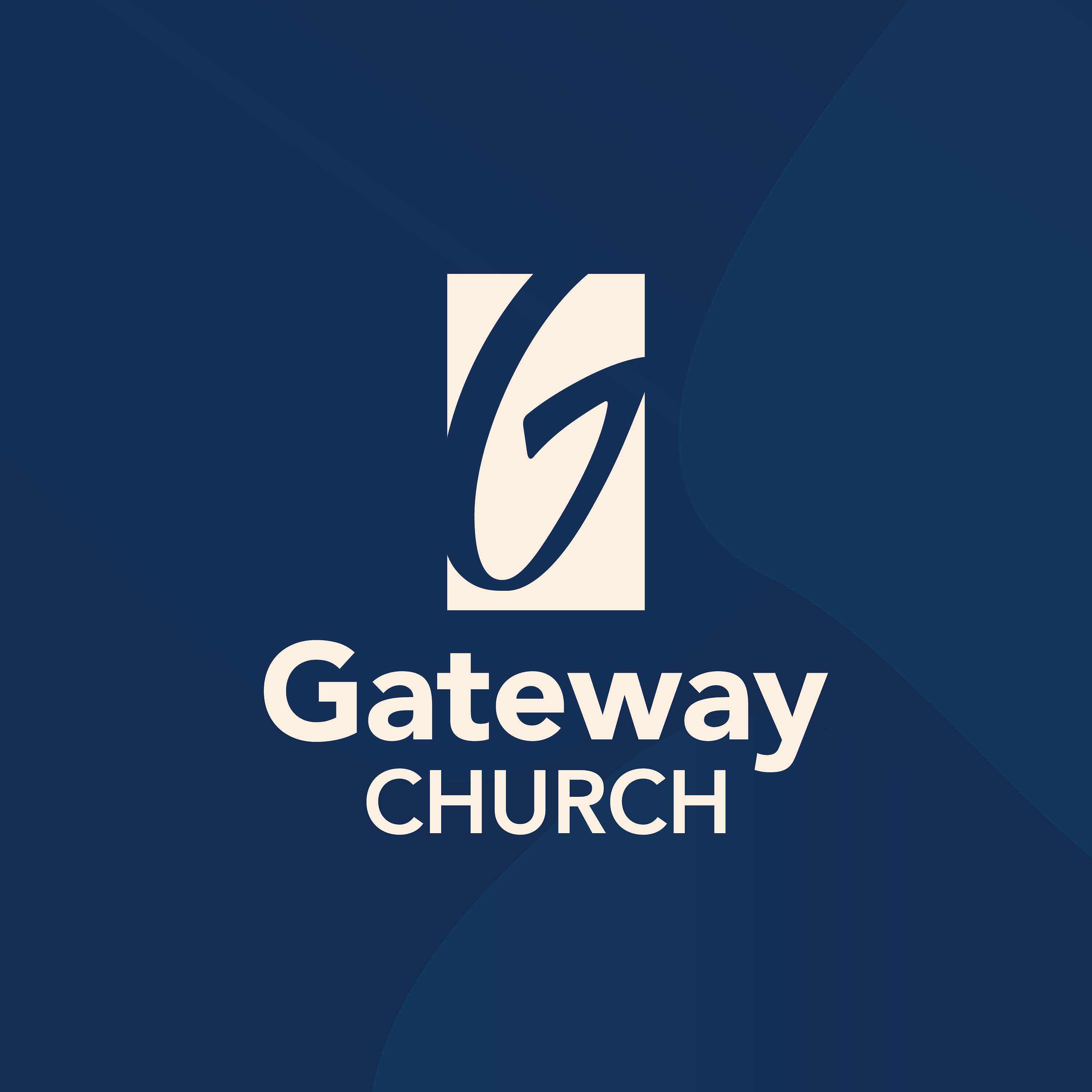 Gateway Church's Podcast