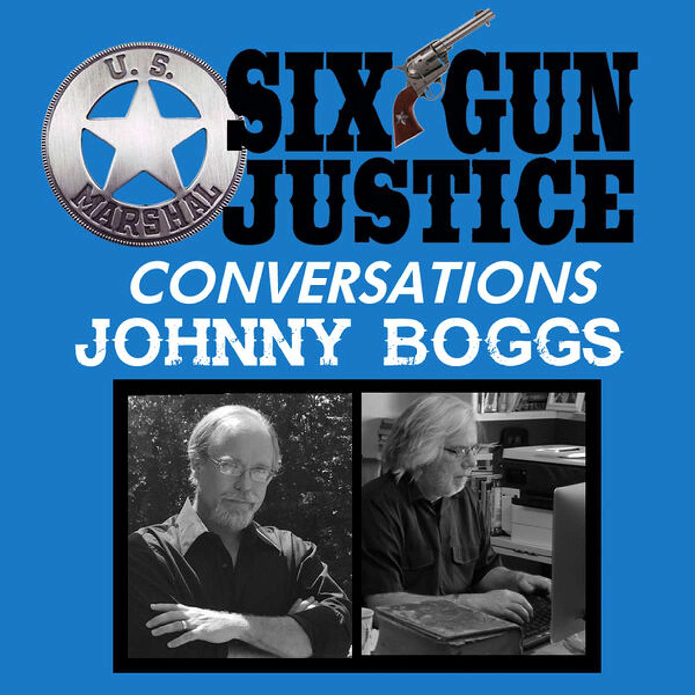 SIX-GUN JUSTICE PODCAST
