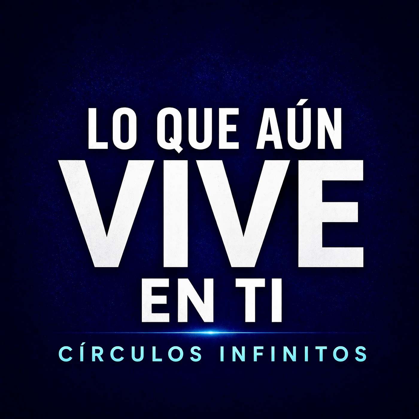 Lo que aún vive en ti