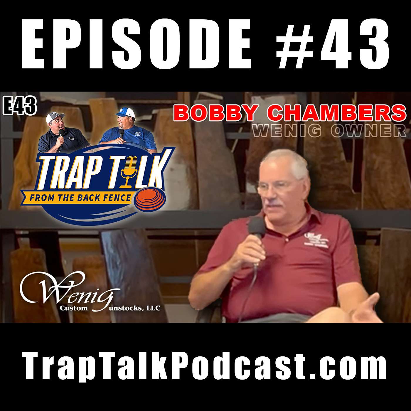 Wenig owner Bobby Chambers - Trap Talk E43