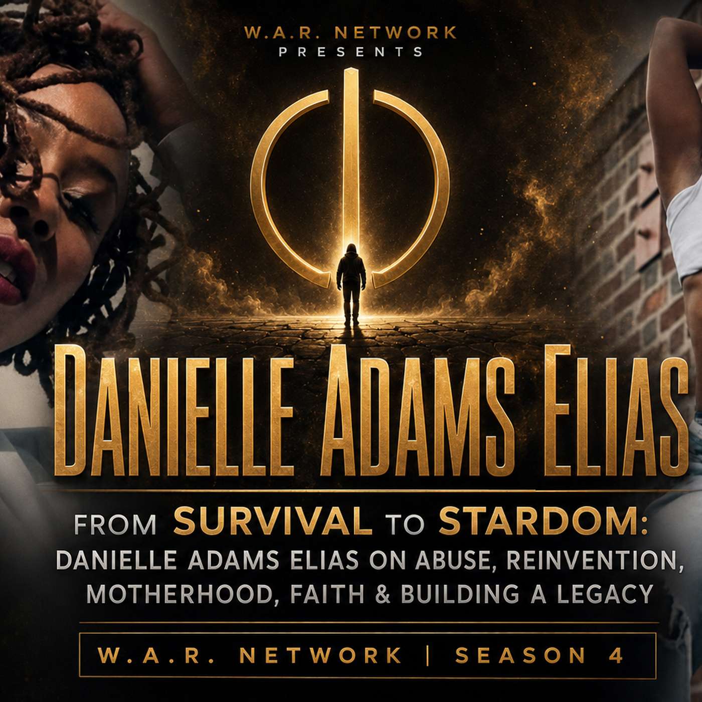 Danielle Adams Elias: From Survival to Stardom | W.A.R. Network Season 4 Premiere episode artwork