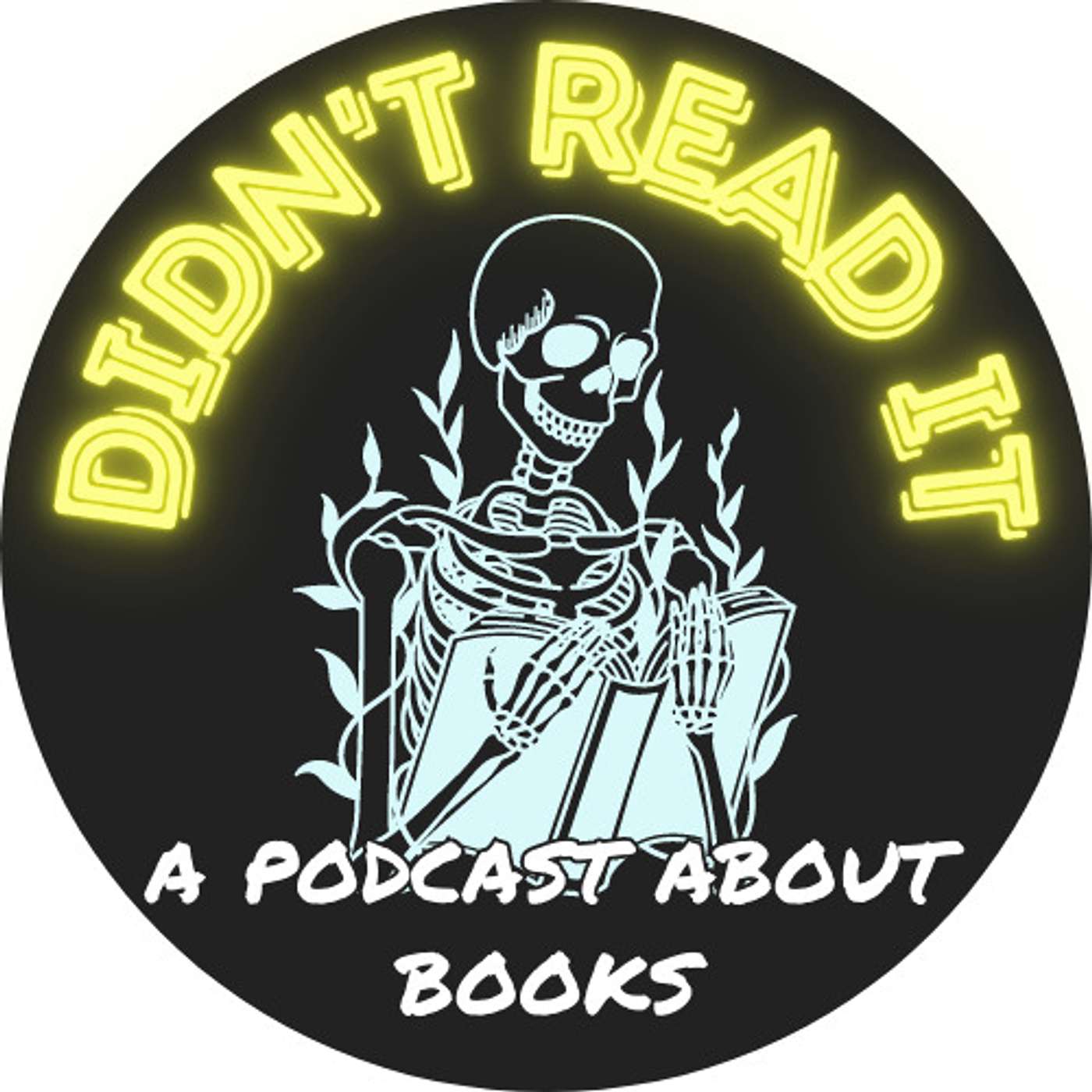 New podcast alert! Didn't Read It - a podcast about books