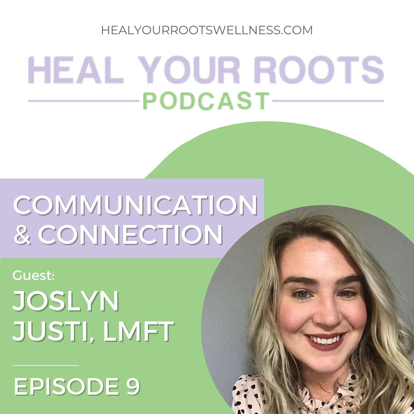 Heal Your Roots Podcast