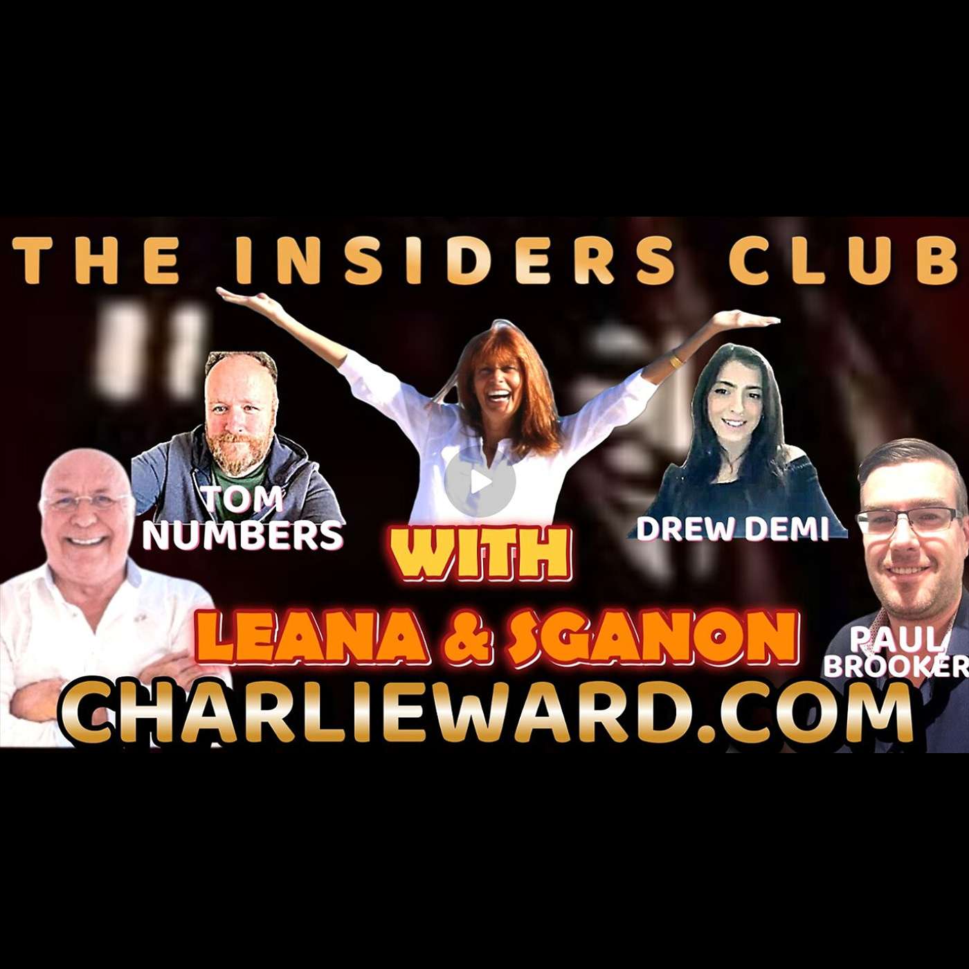 LEANA, SGANON, TOM NUMBERS JOINS CHARLIE WARD ON THE INSIDERS CLUB