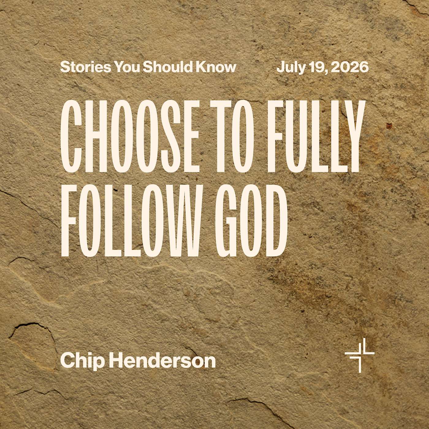 Choose To Fully Follow God