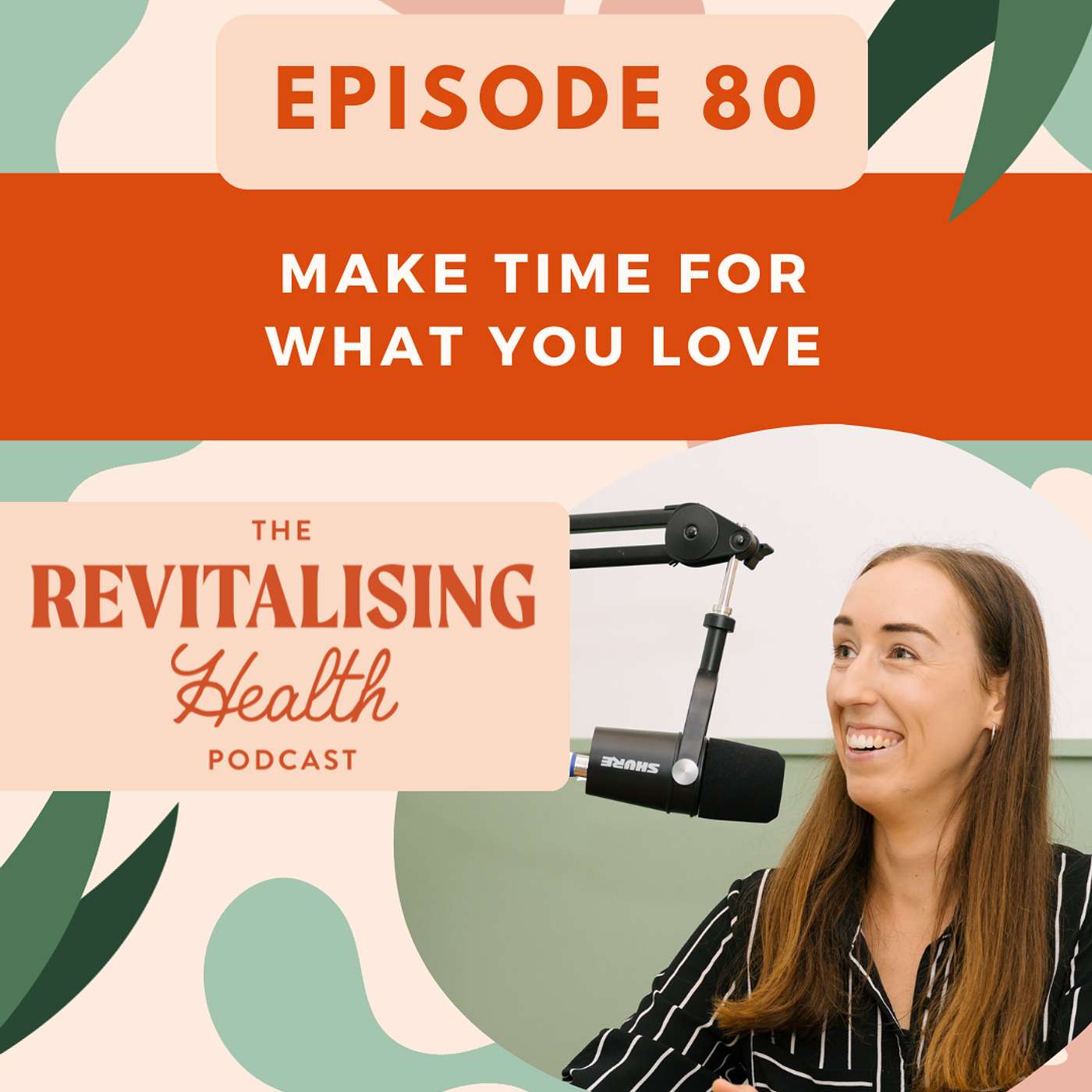 80. Make Time For What You Love