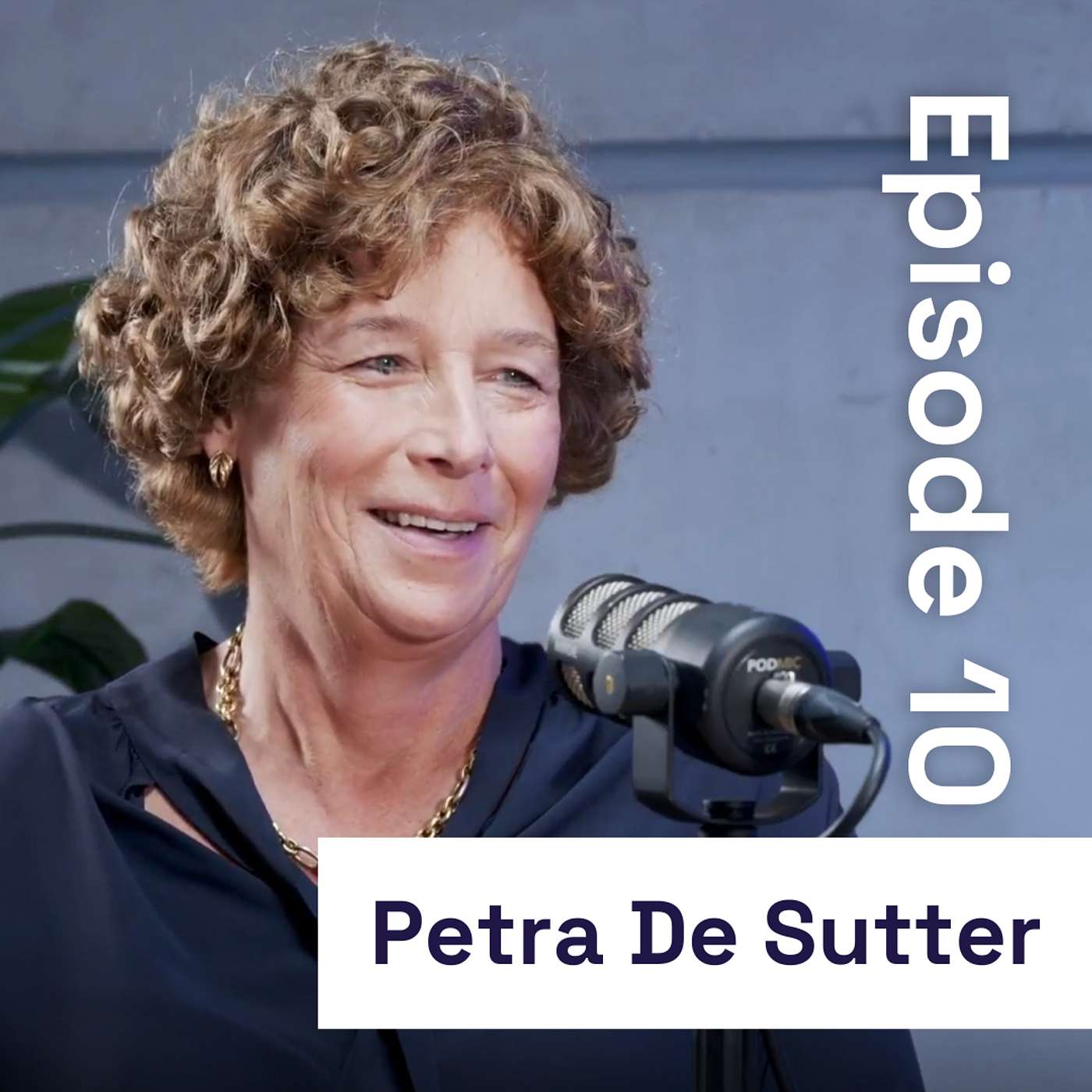Aflevering 10: Petra De Sutter – van vice-eersteminister tot rector van de UGent: over leiderschap, welzijn en gelijkwaardigheid Aflevering 10: Petra De Sutter – van vice-eersteminister tot rector van de UGent: over leiderschap, welzijn en gelijkwaardigheid