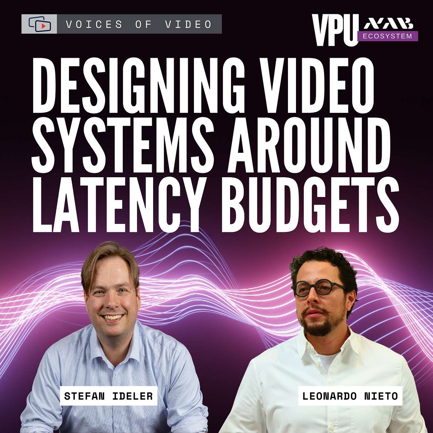 Designing Video Systems Around Latency Constraints episode artwork