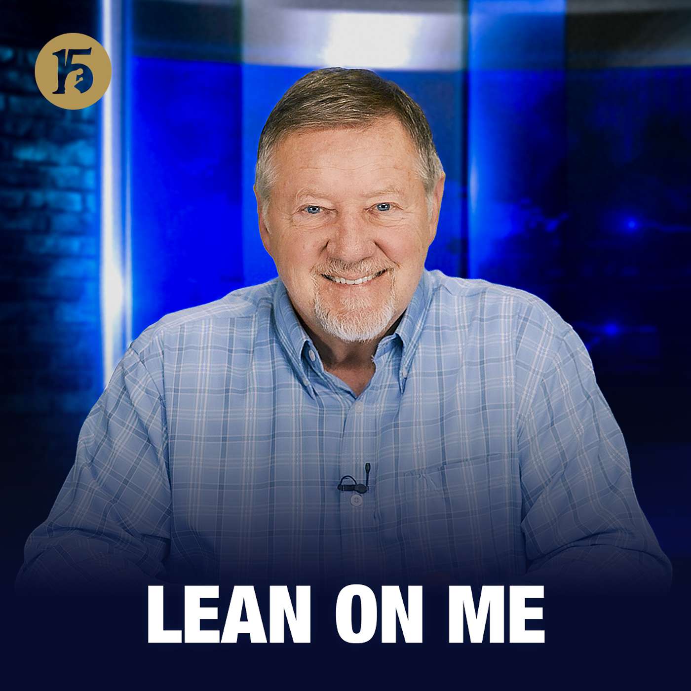 Lean on Me | Give Him 15: Daily Prayer with Dutch | February 26, 2026