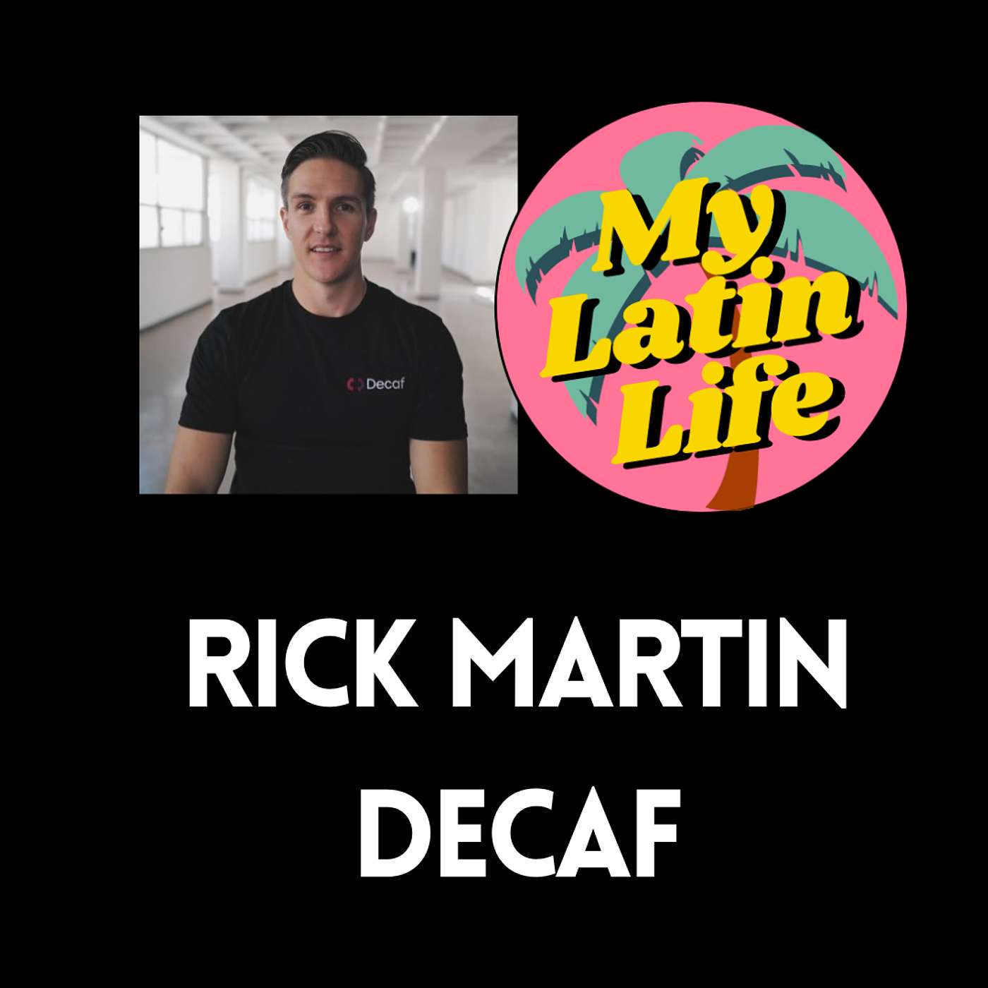 How to Cash Out Your Crypto With Decaf | My Latin Life Podcast 273 🌴