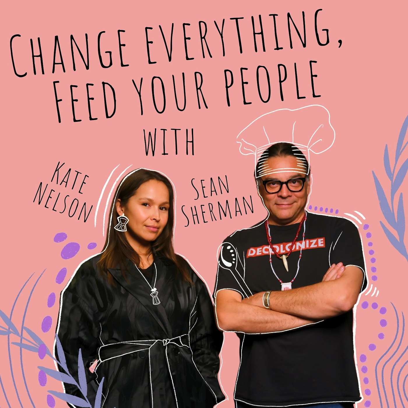Change Everything, Feed Your People