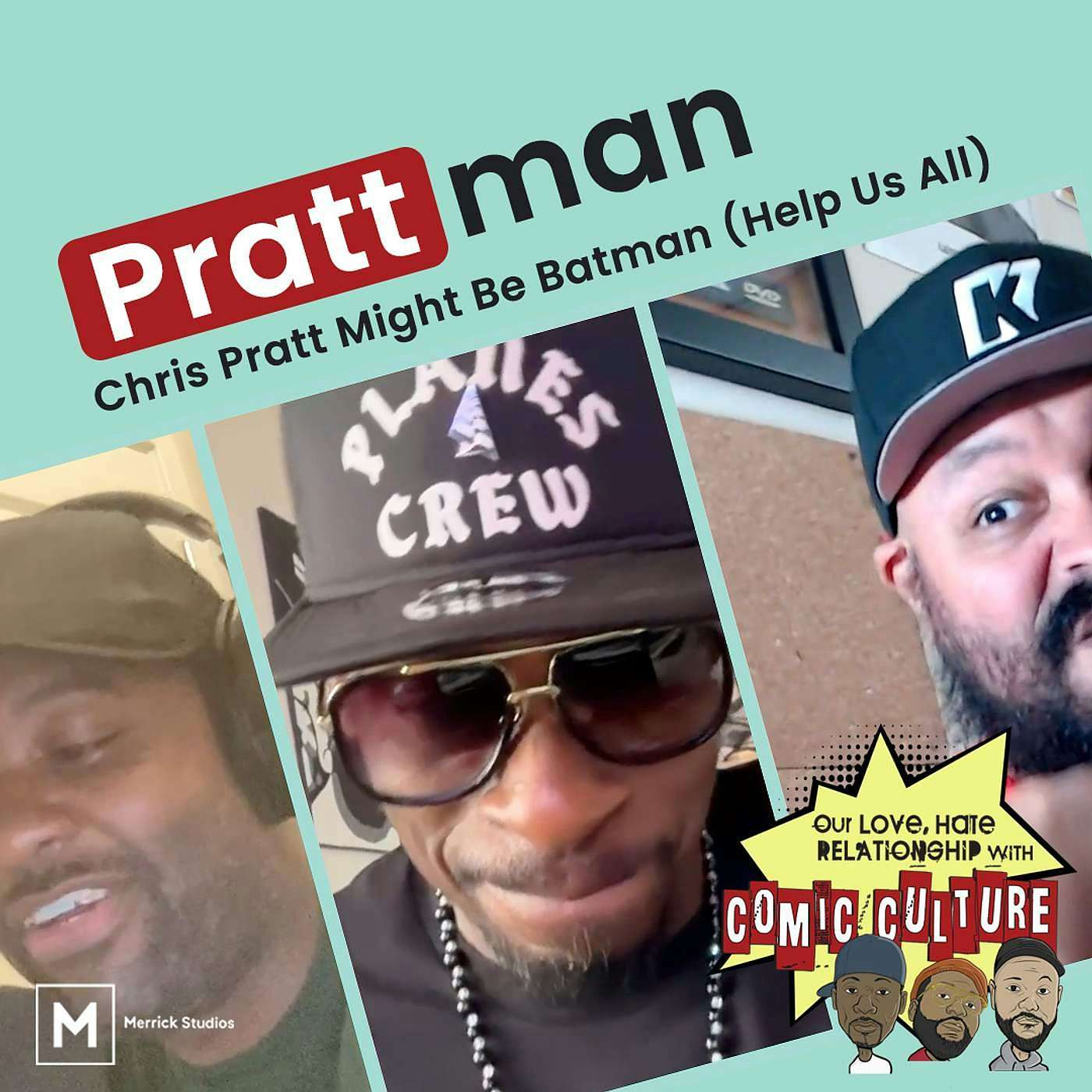 Prattman: Chris Pratt Might Be Batman (Help Us All) episode artwork