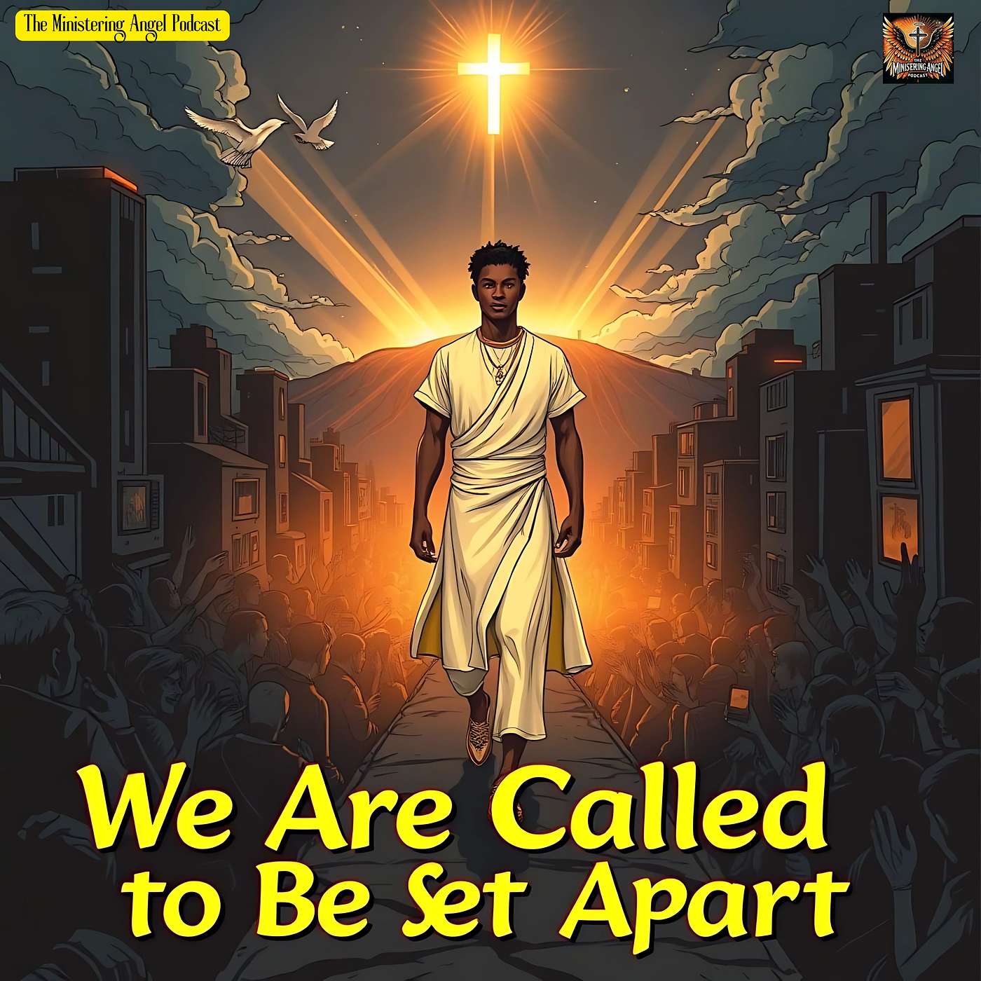 We Are Called to Be Set Apart!