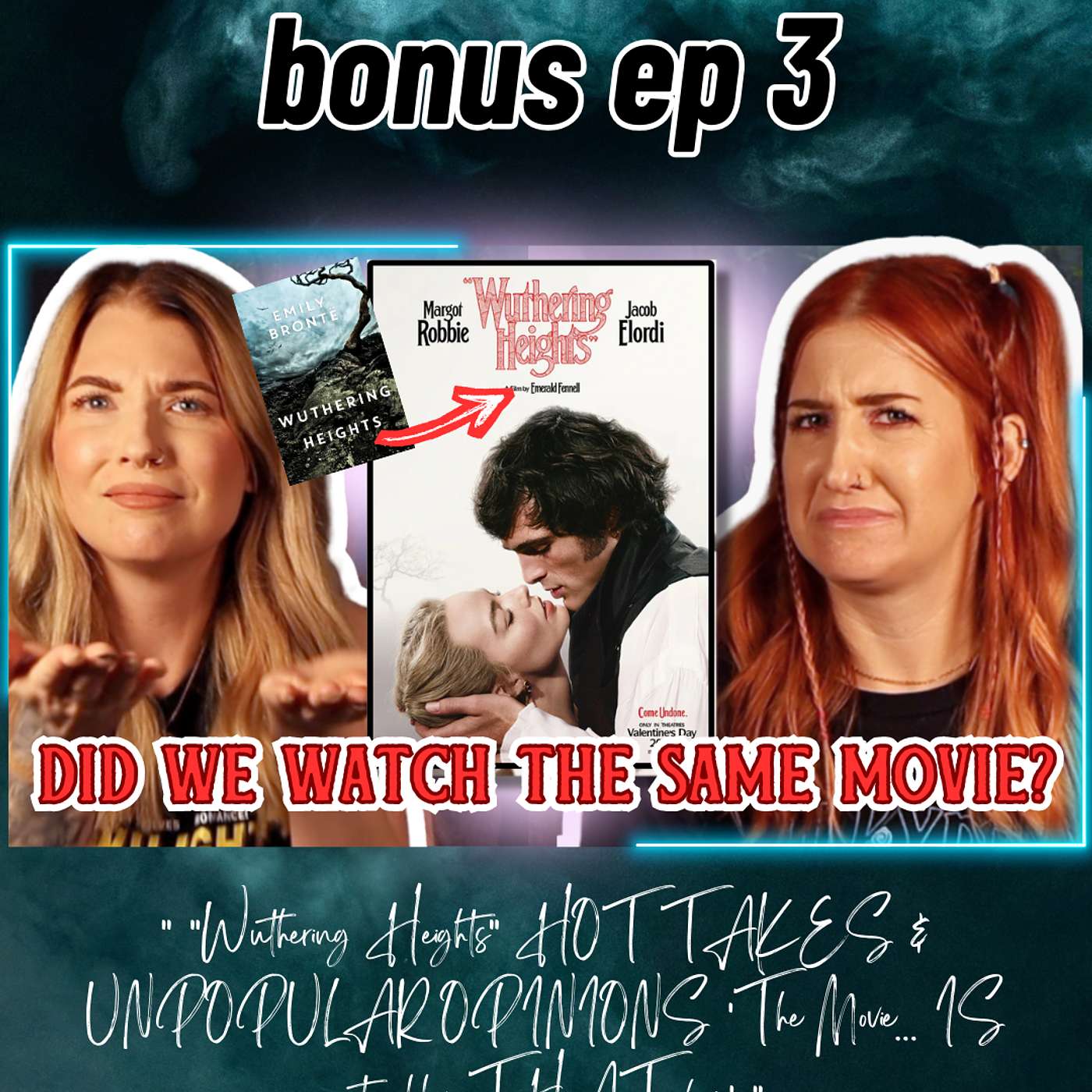 “Wuthering Heights” HOT TAKES & UNPOPULAR OPINIONS ‘The Movie… IS actually THAT deep’ episode artwork