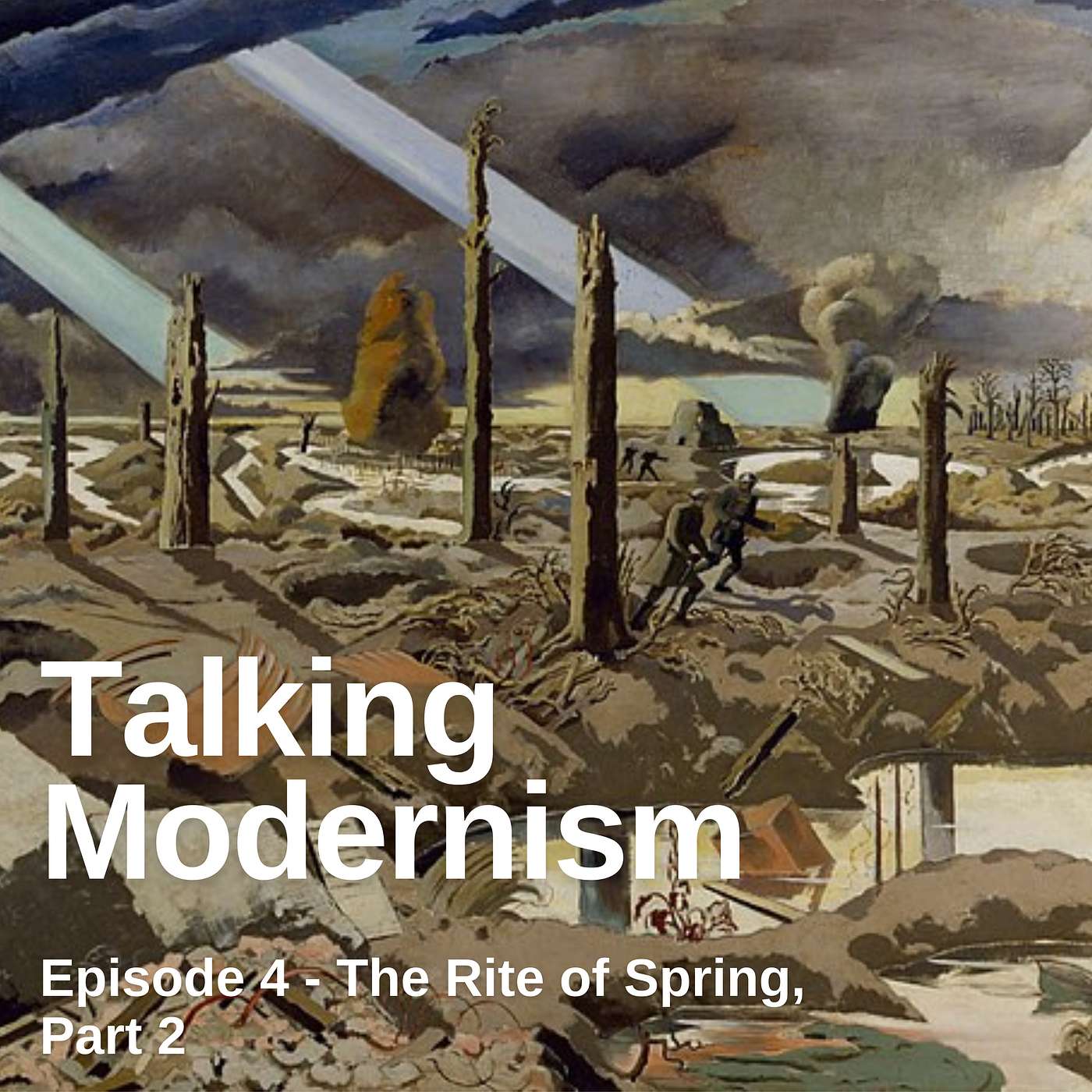 Episode 4 - The Rite of Spring, Part 2 Episode 4 - The Rite of Spring, Part 2