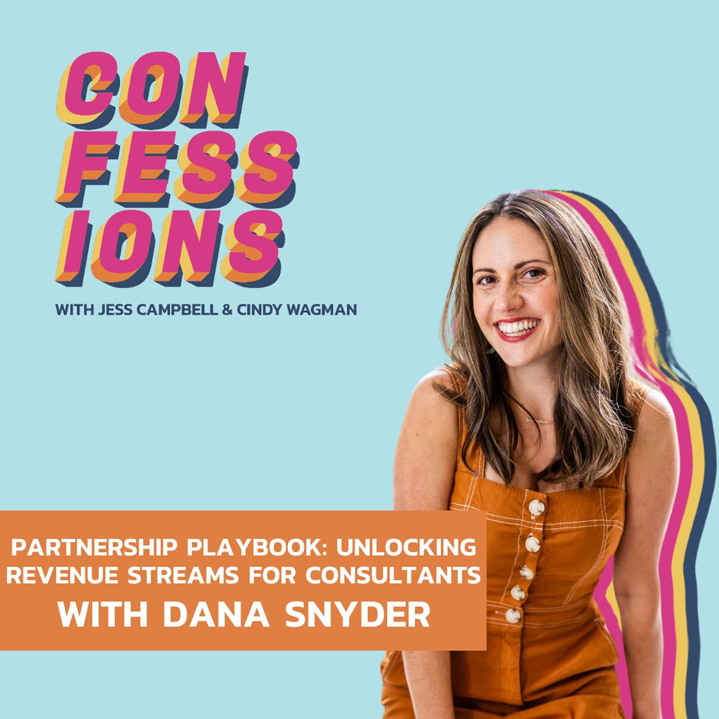 Partnership Playbook: Unlocking Revenue Streams for Consultants with Dana Snyder