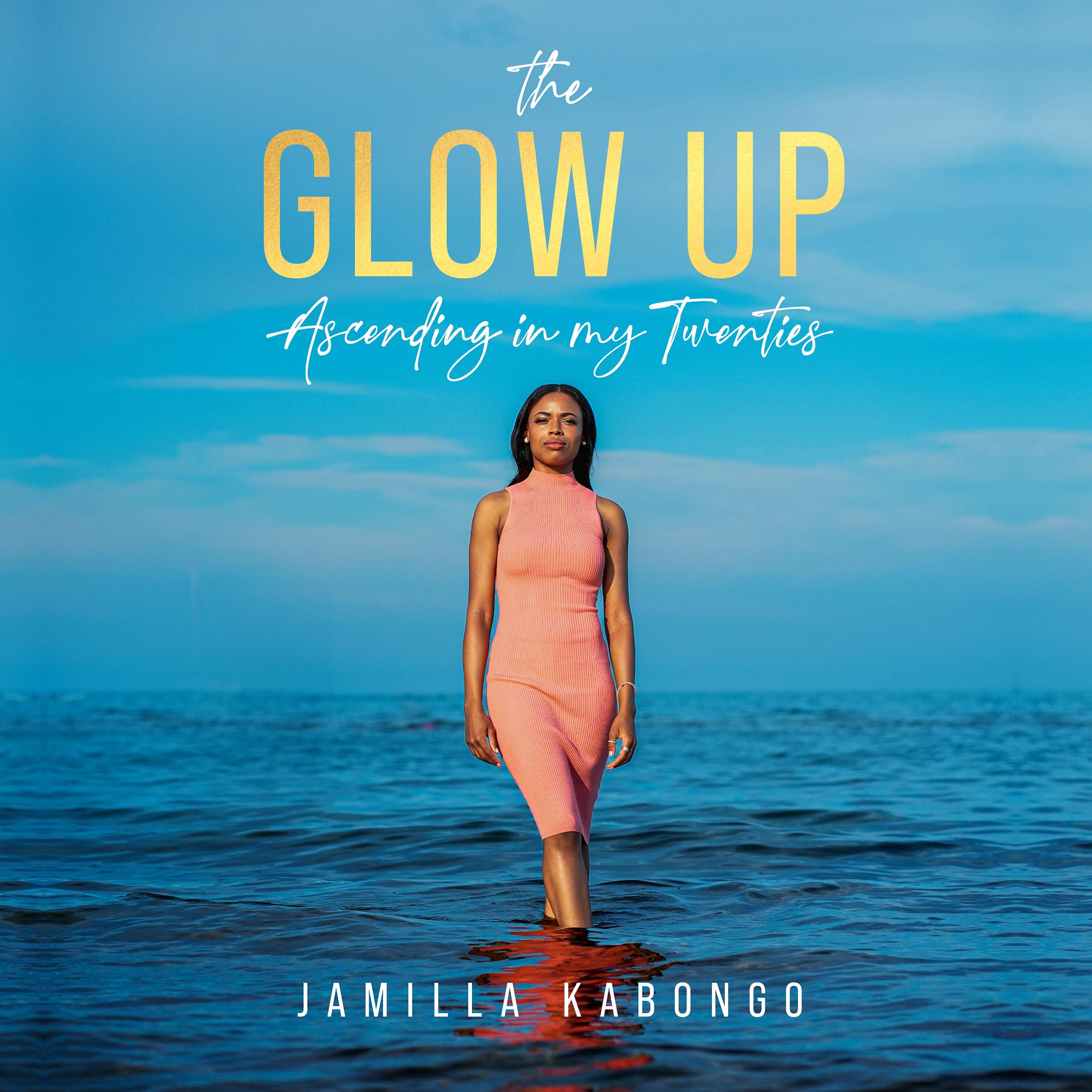 The Glow Up: Ascending in My Twenties Podcast