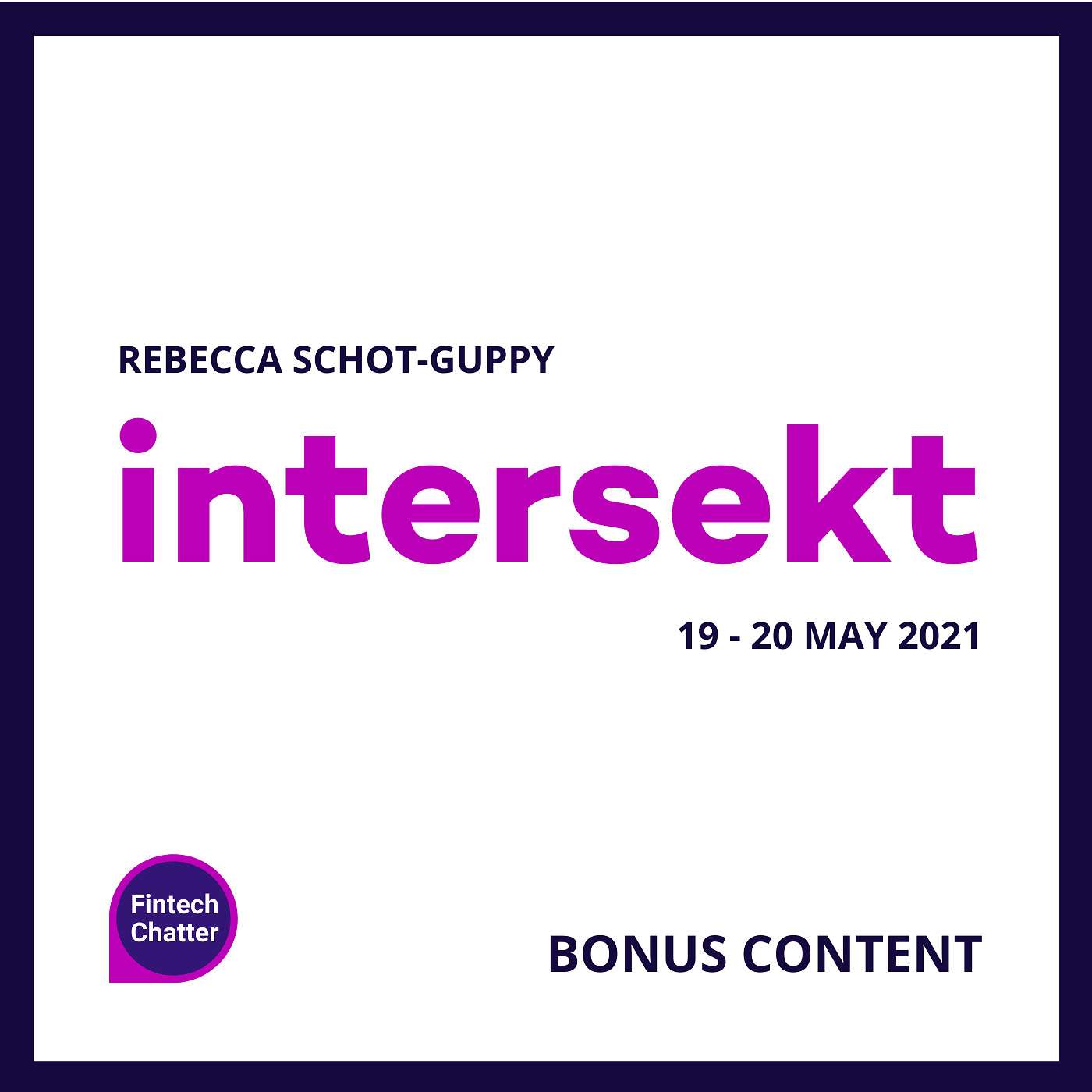 Intersekt Special -  Rebecca Schot-Guppy