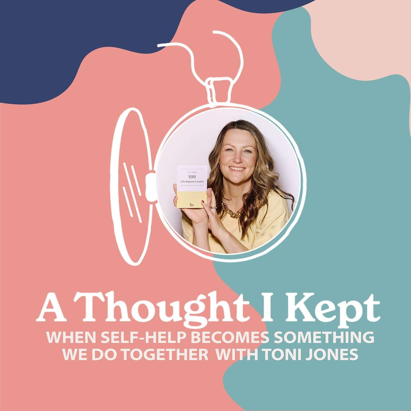 When Self-Help Becomes Something We Do Together with Toni Jones