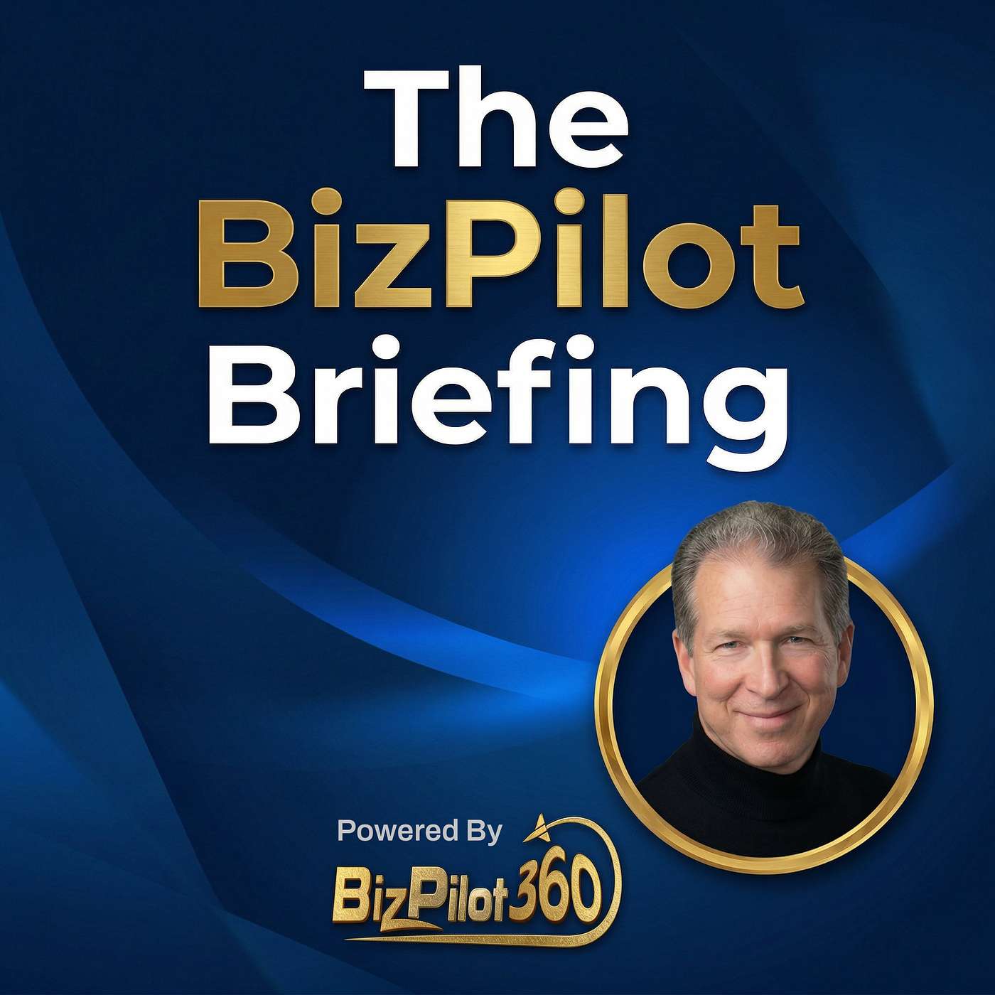 The BizPilot Briefing