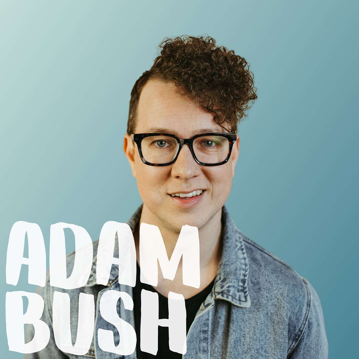 #16 - Adam Bush: Performing on Broadway, the Power of Storytelling