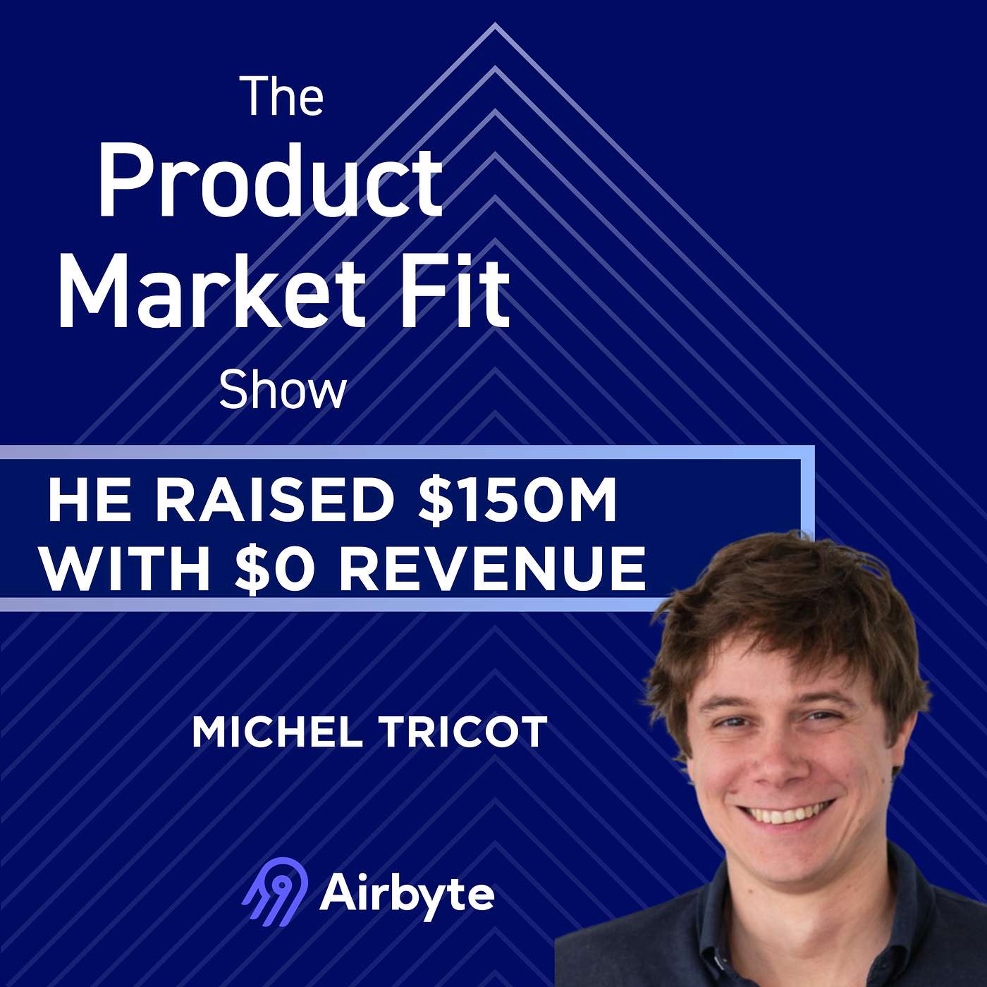 He raised $150M with $0 revenue. Then hit $1M ARR in 4 months. | Michel Tricot, Co-Founder of Airbyte