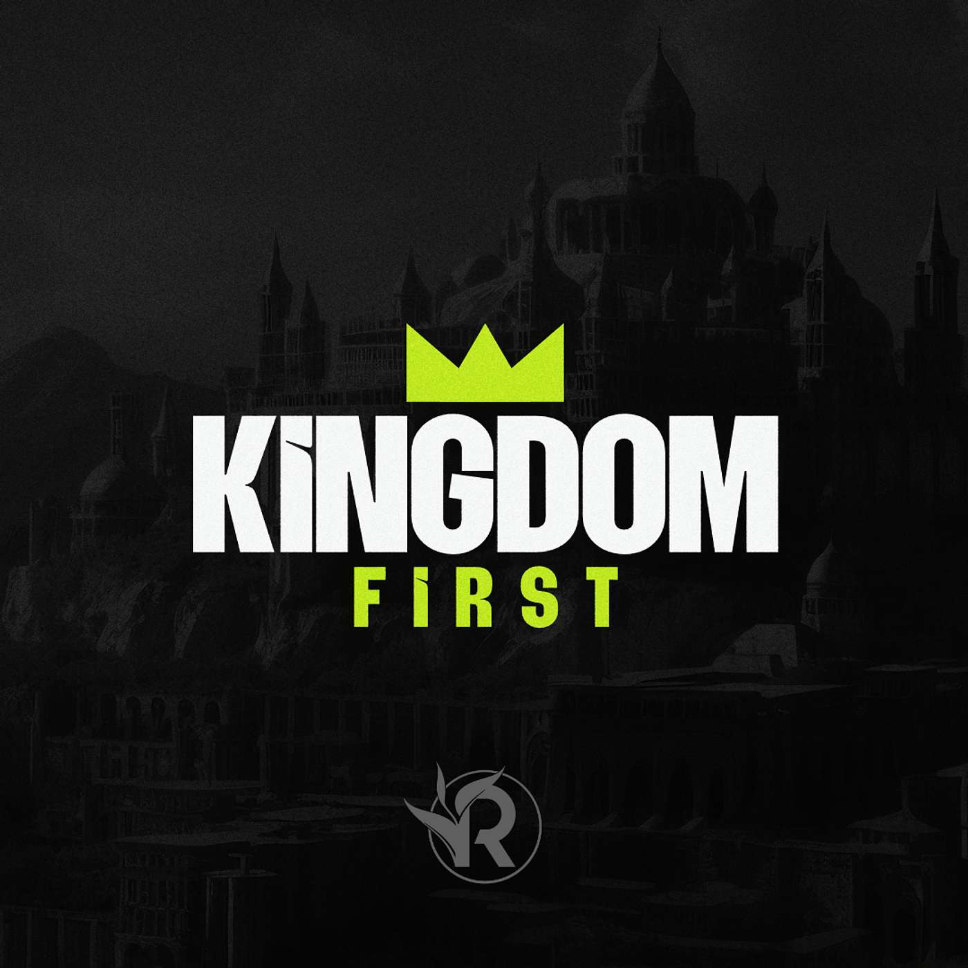 What It Means To Seek First