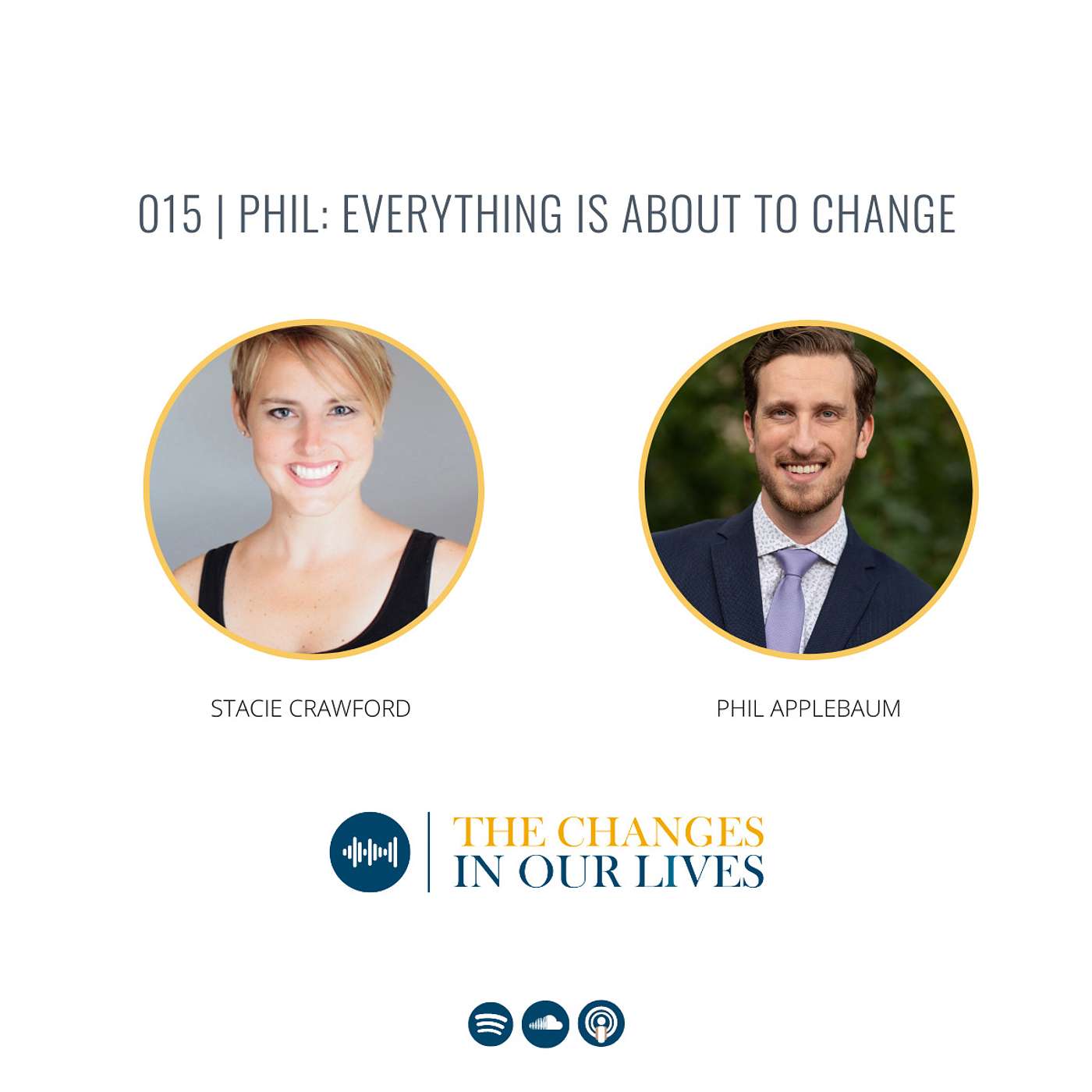 The Changes In Our Lives