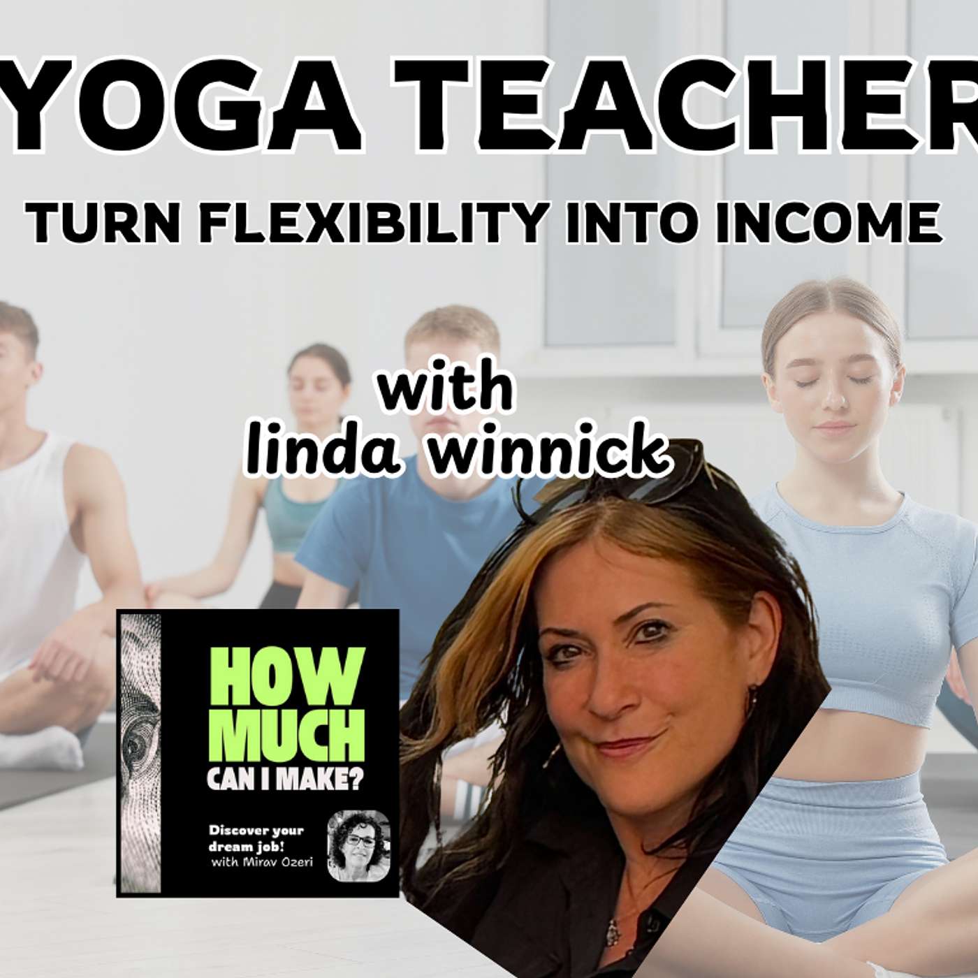 Inside the Yoga Career: From Living Room Classes to Studio Success