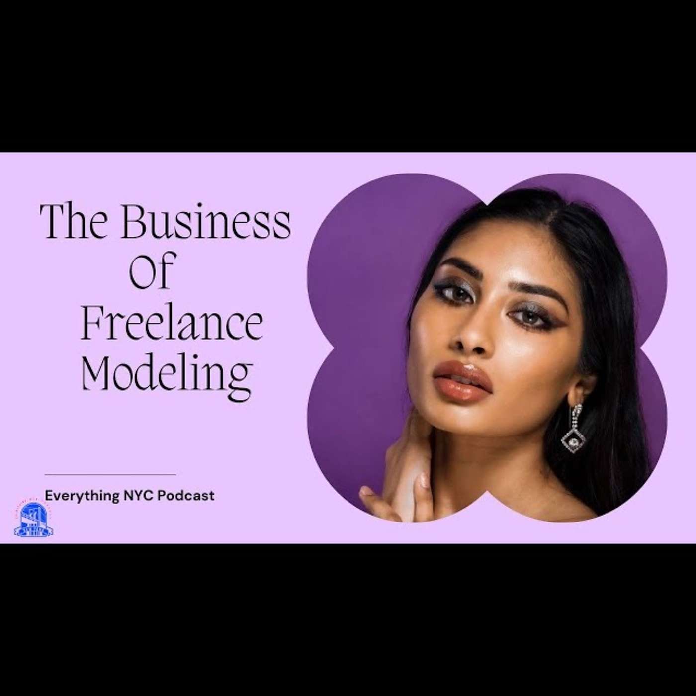 The Business of Freelance Modeling