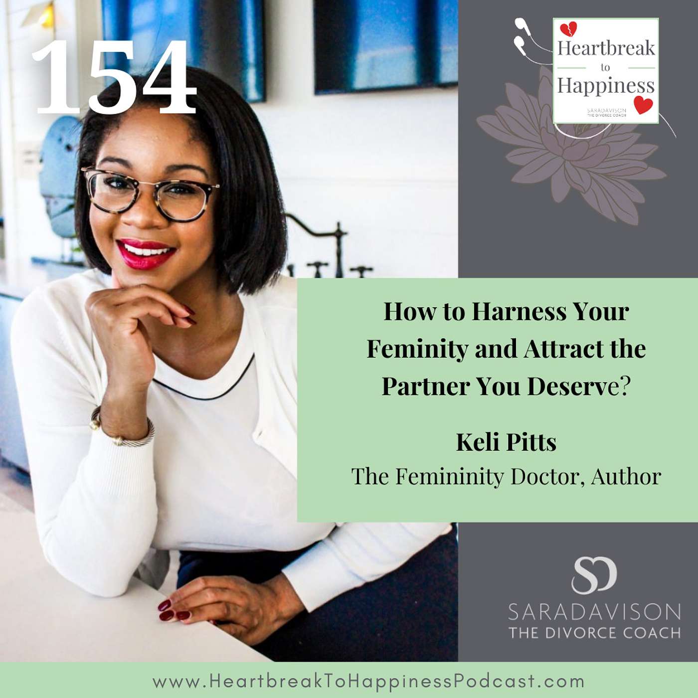 How to Harness Your Femininity and Attract the Partner You Deserve, with The Femininity Doctor, Keli Pitts