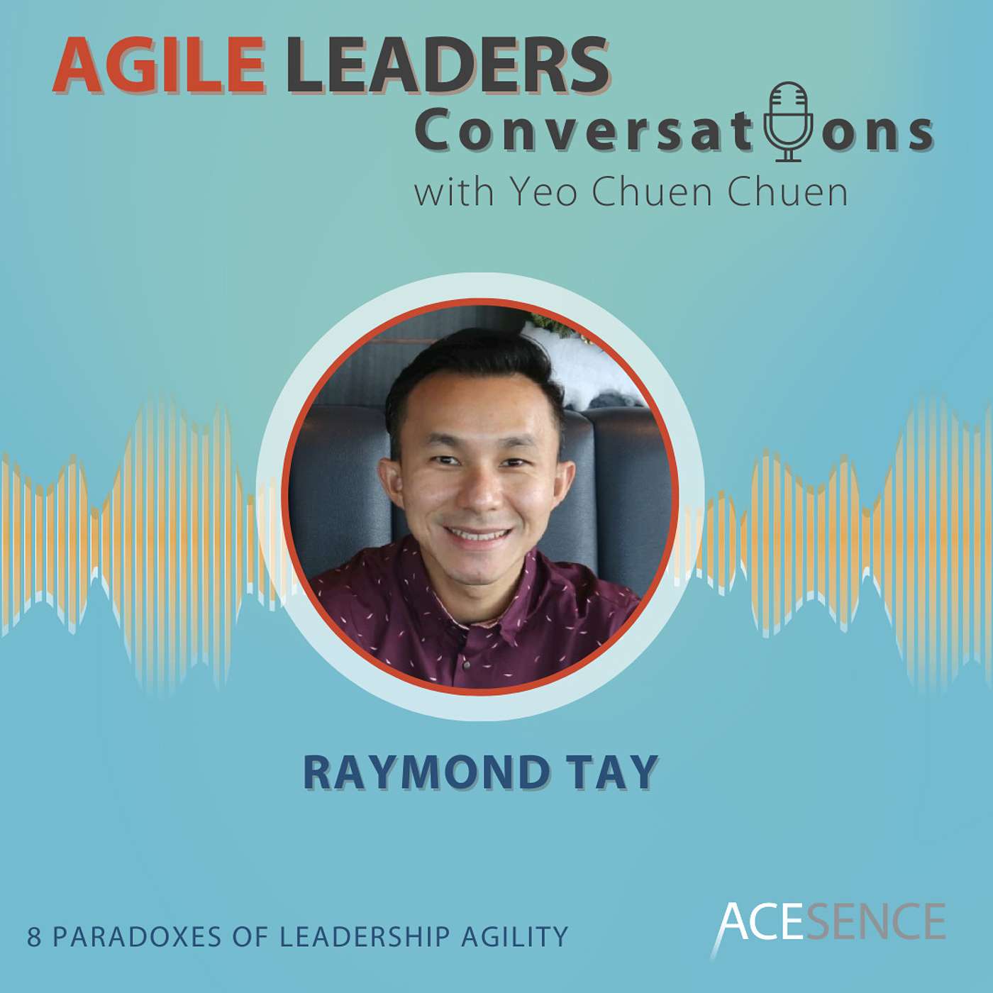 Agile Leaders Conversations – Insights From Leading Positive Change in the VUCA World