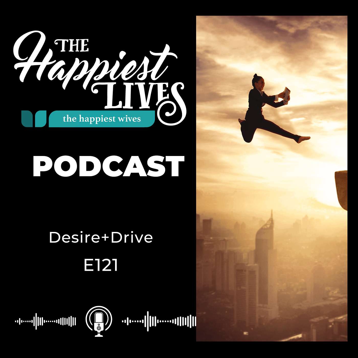E121: Desire+Drive