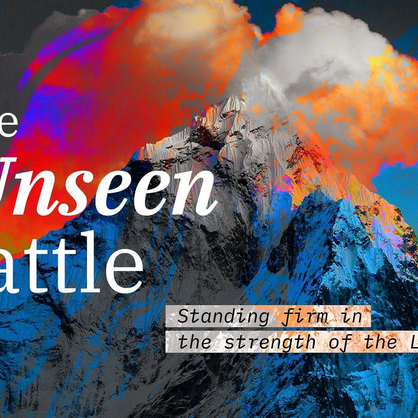 3/29/26 | The Unseen Battle | Palm Sunday episode artwork
