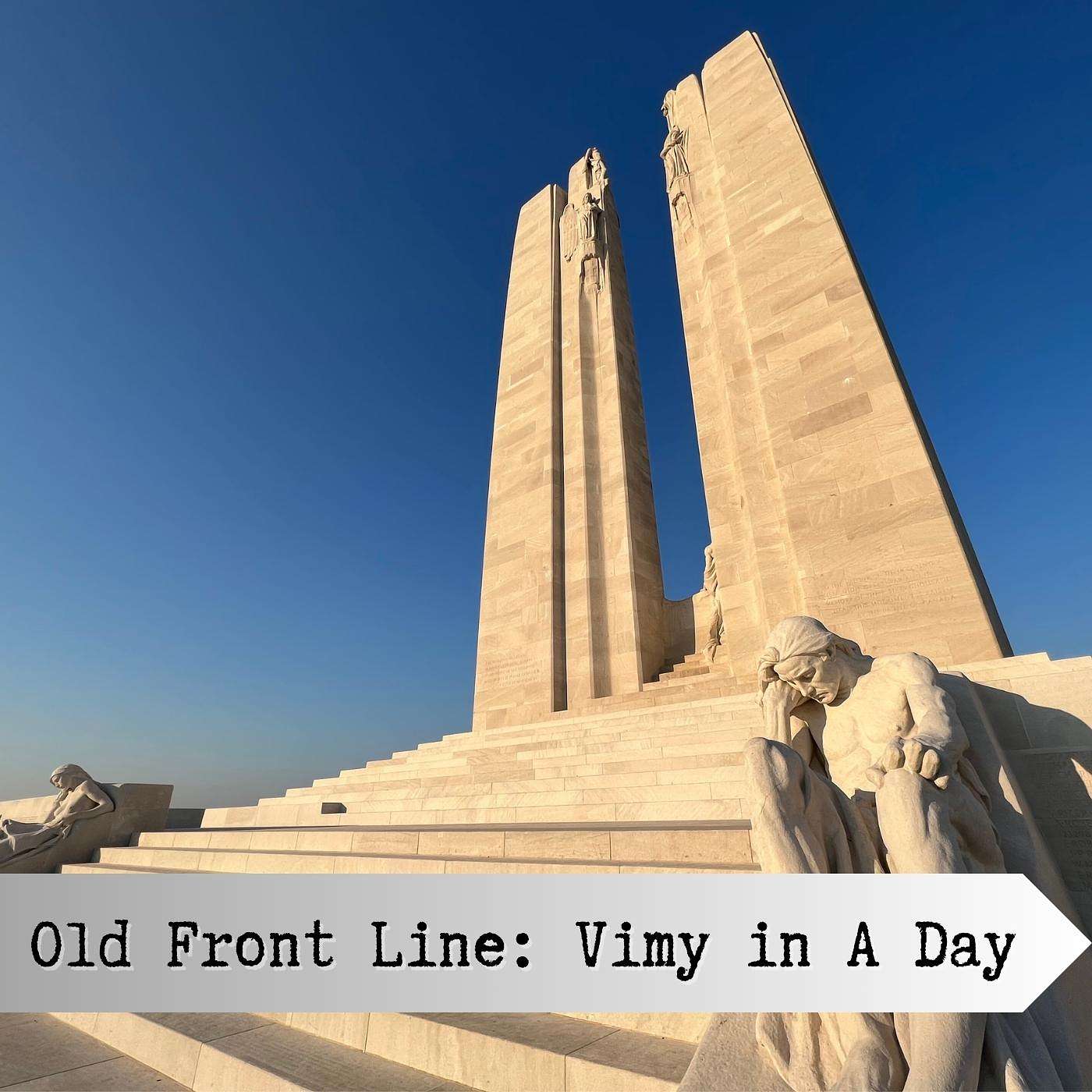 Vimy Ridge In A Day