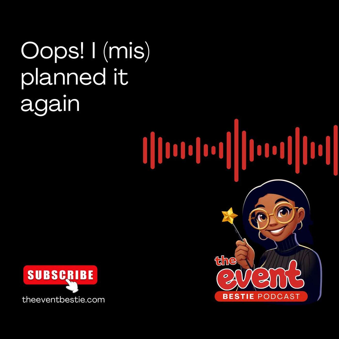 Oops! I (mis) planned it again