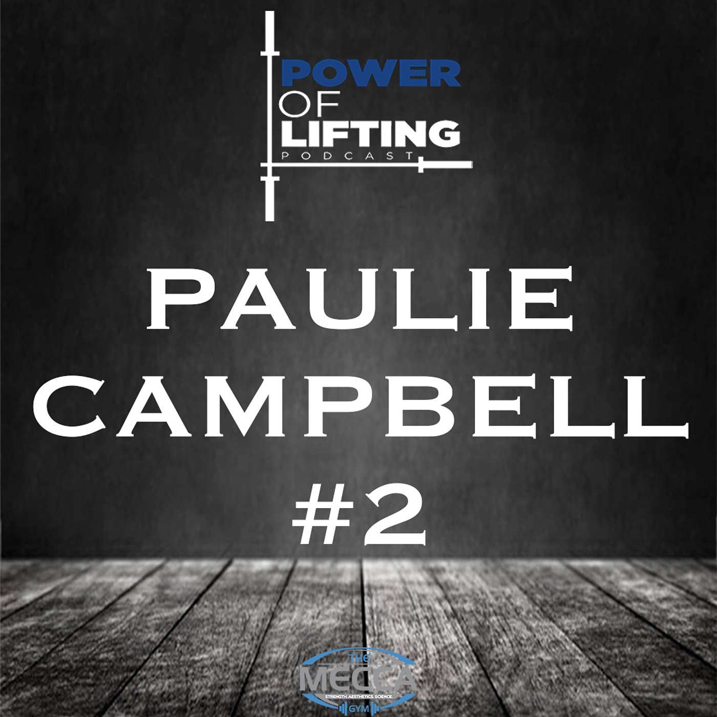 The Power of Lifting Podcast