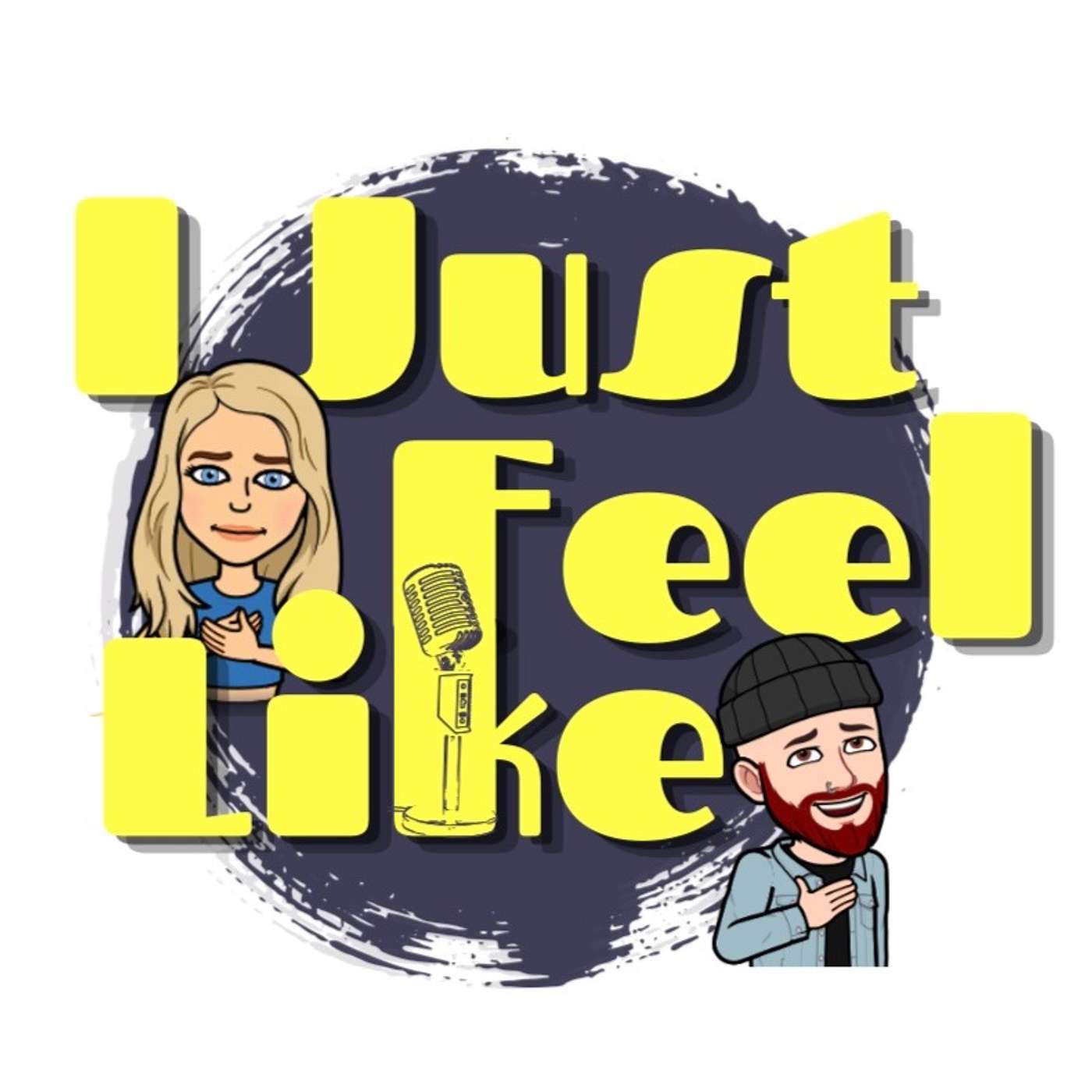 I Just Feel Like