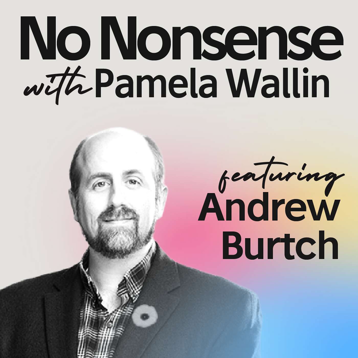 Our Tribute to Remembrance Day and Dr. Tim Cook with Andrew Burtch