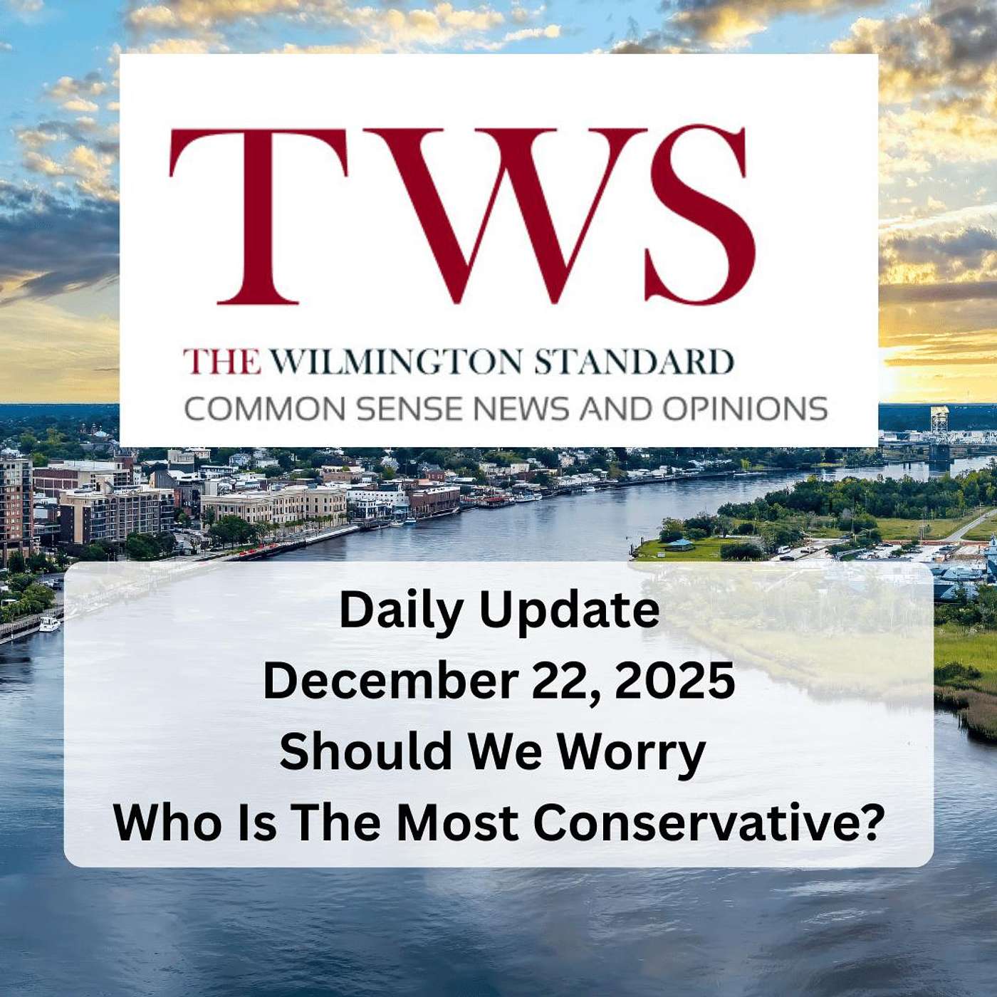 The Wilmington Standard Daily Update December 22 2025 episode artwork
