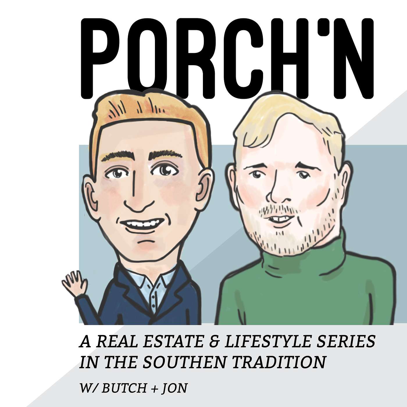 Porch'n w/ Butch + Jon